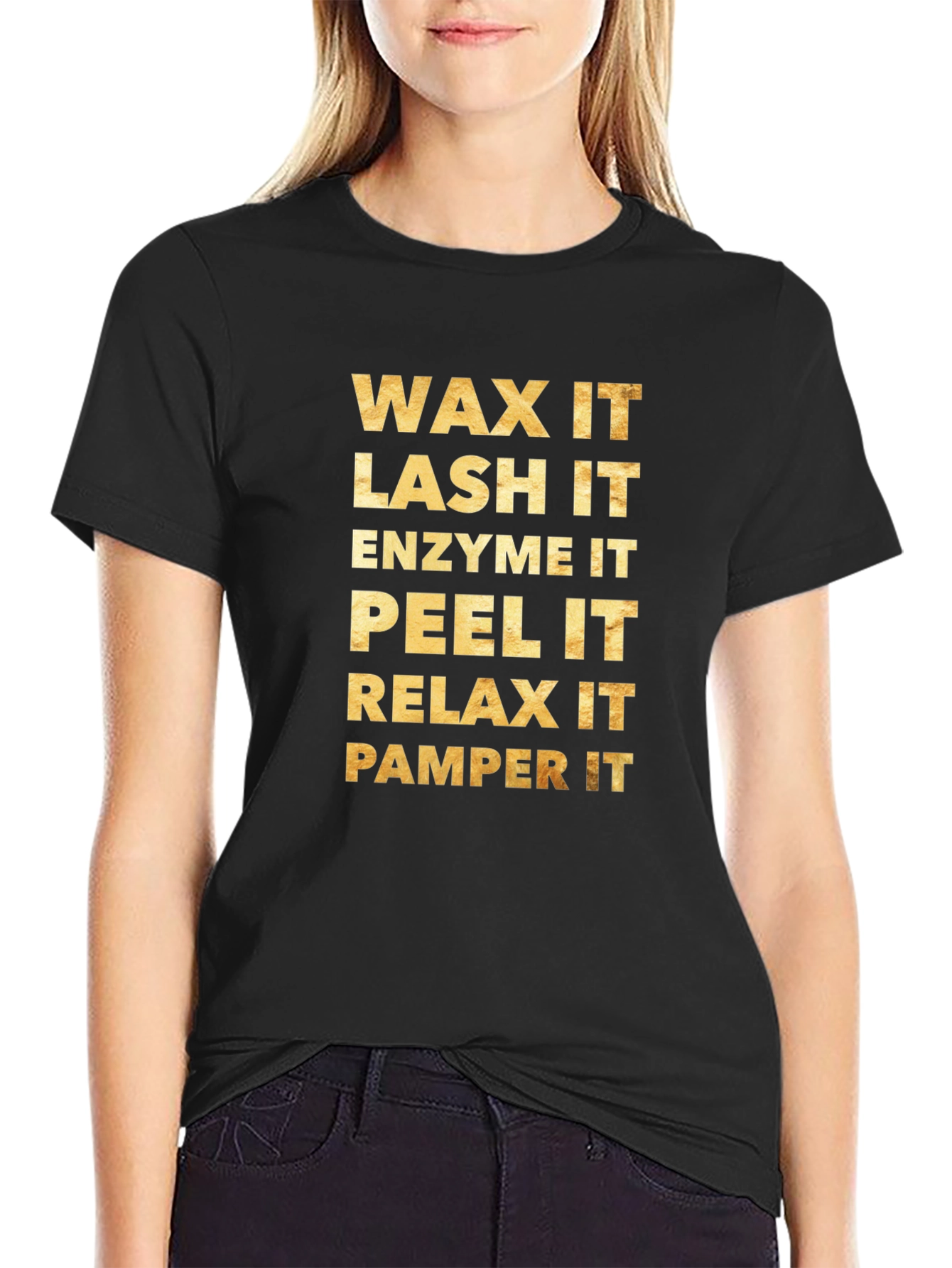 Wax Lash Enzyme Peel Relax Pamper T-Shirt