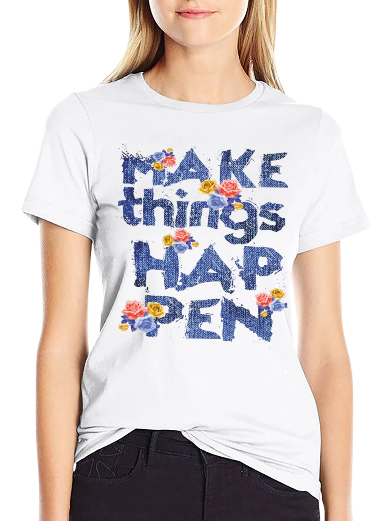 Floral Make Things Happen Graphic Tee