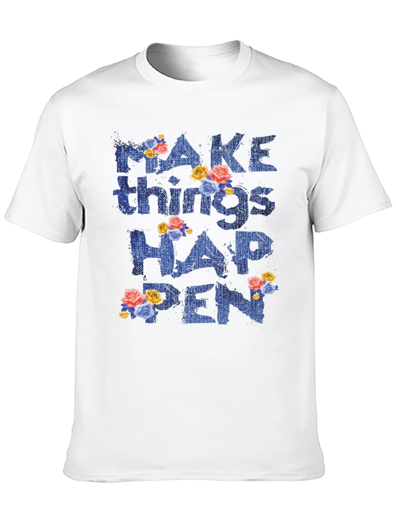 Floral Make Things Happen Graphic Tee