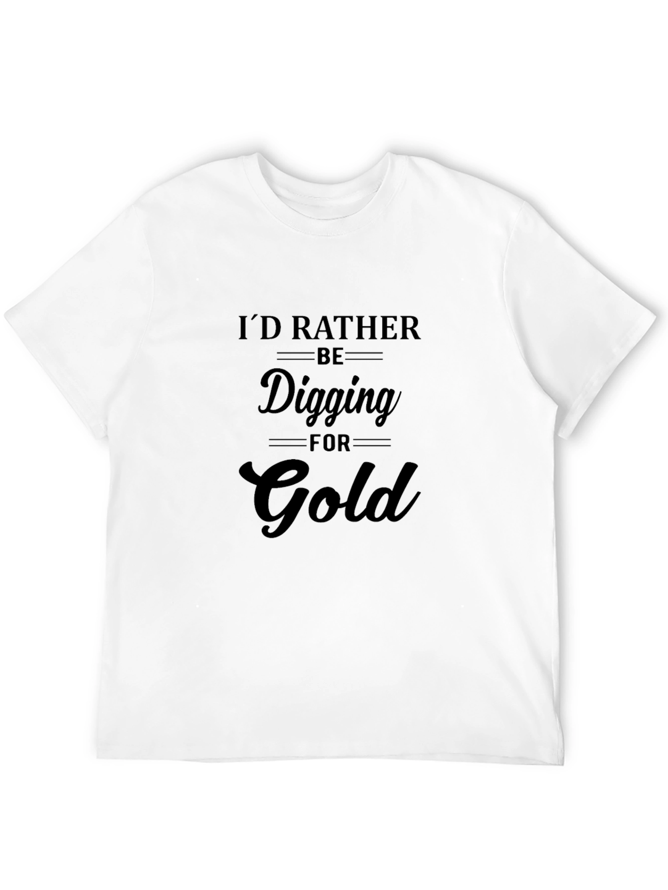 Digging For Gold Black Tee Shirt