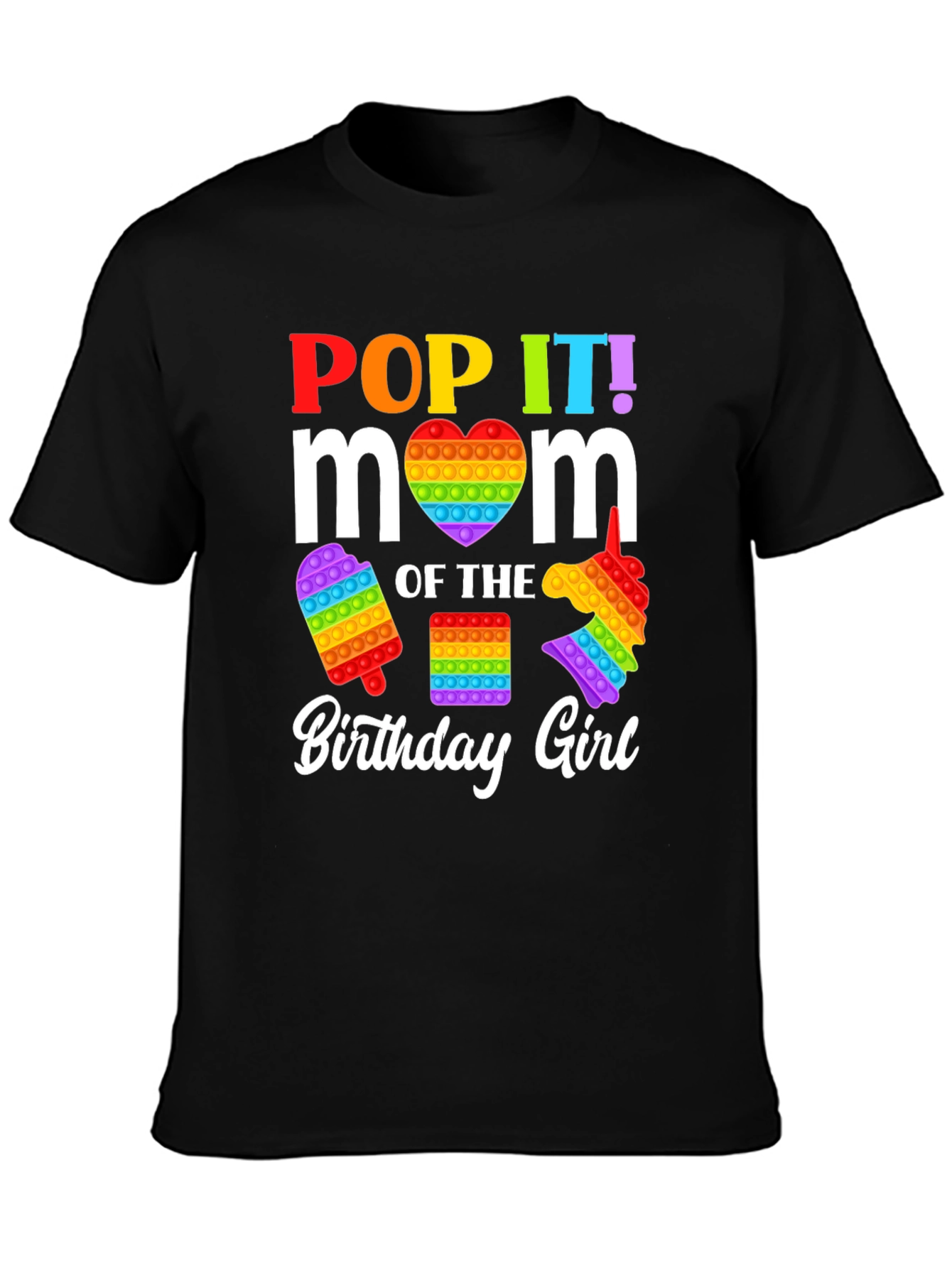Pop It Mom Birthday Girl T-Shirt