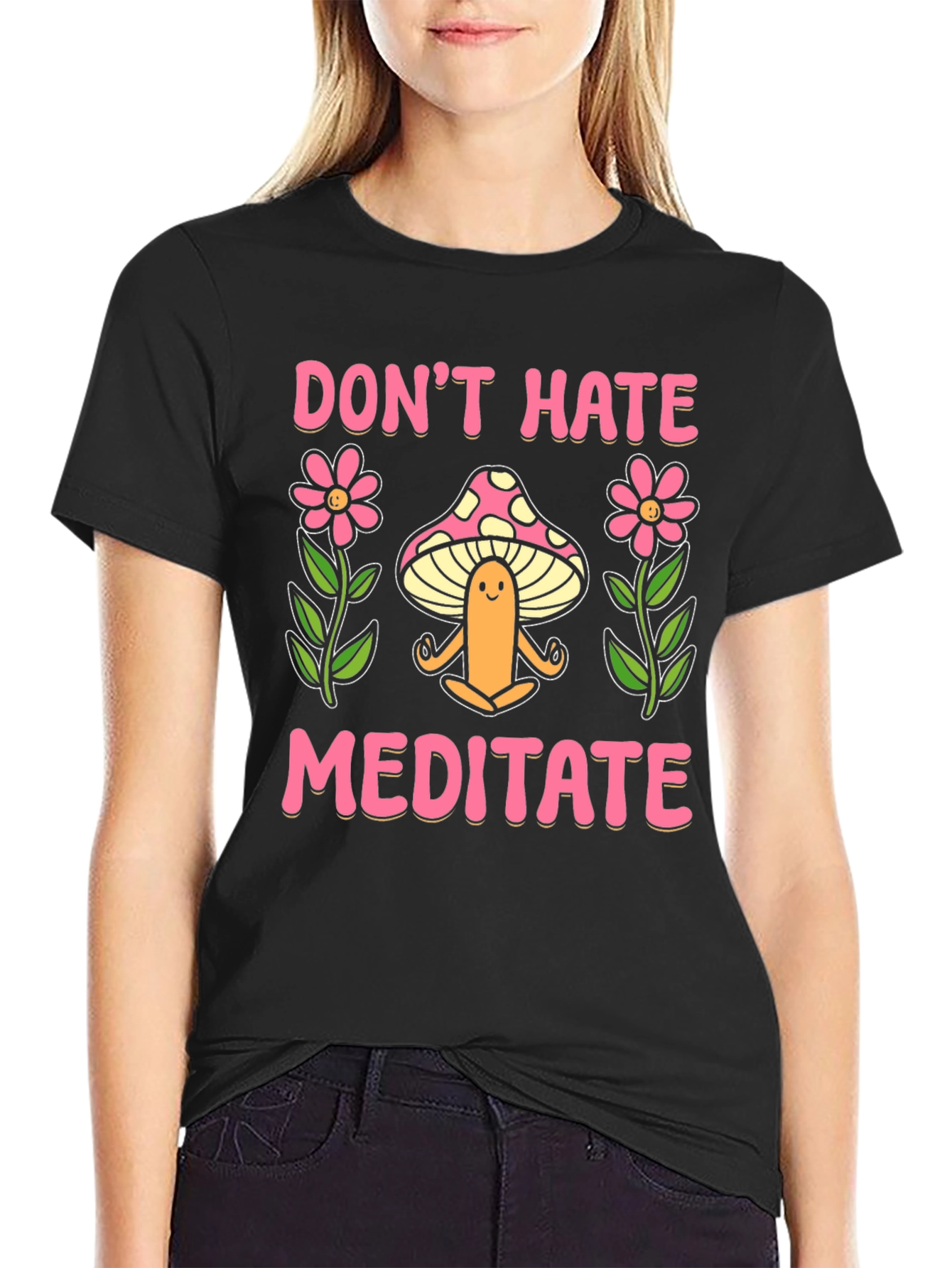 Dont Hate Meditate Graphic Tee