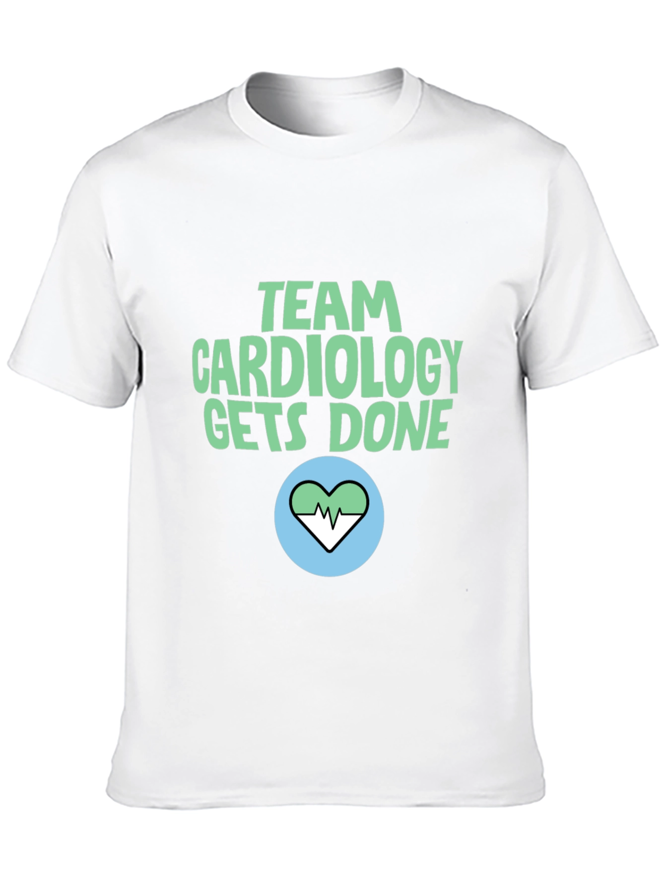 Team Cardiology Gets Done T-Shirt - Heart Design
