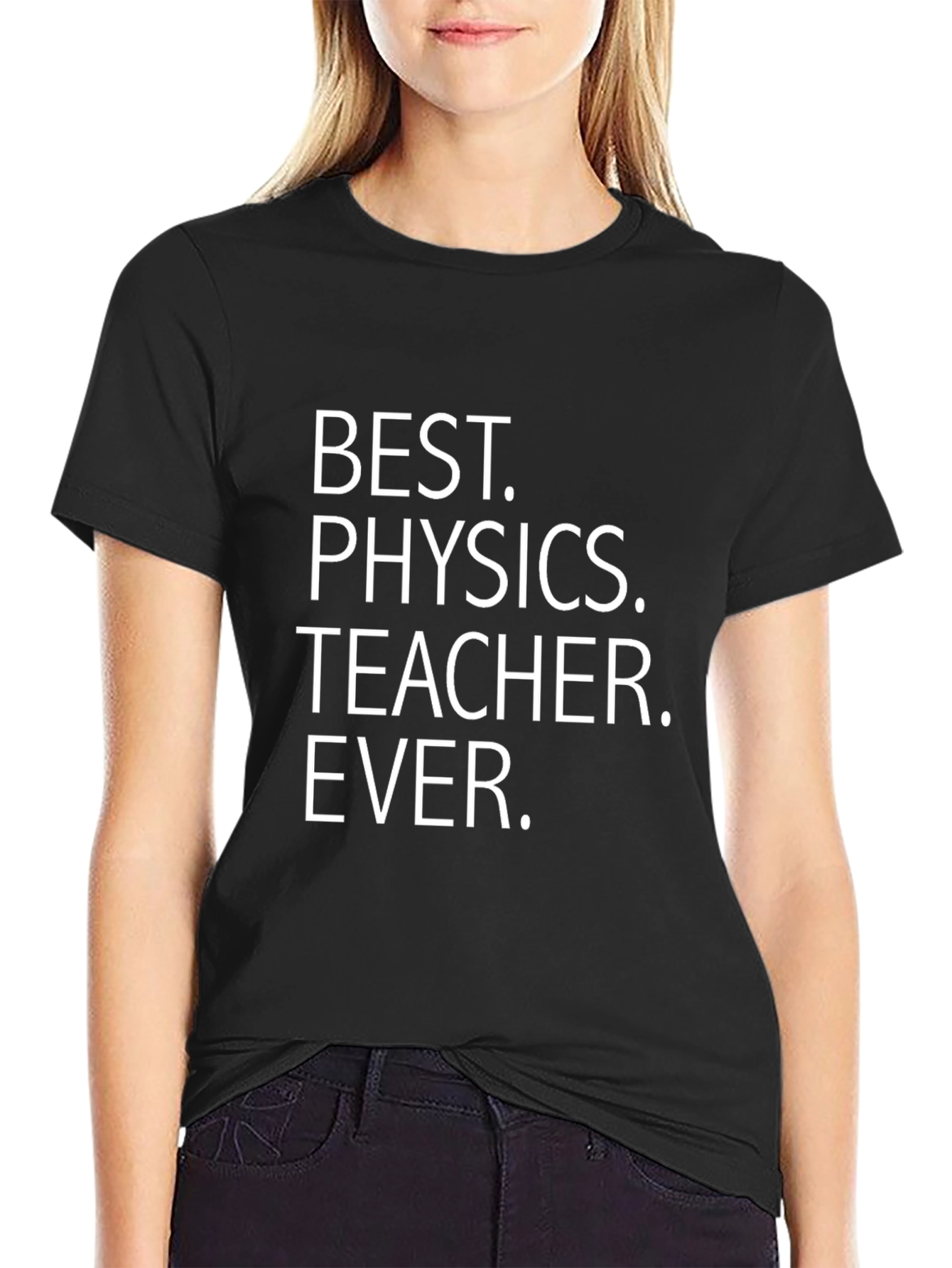 Best Physics Teacher Ever Graphic Tee