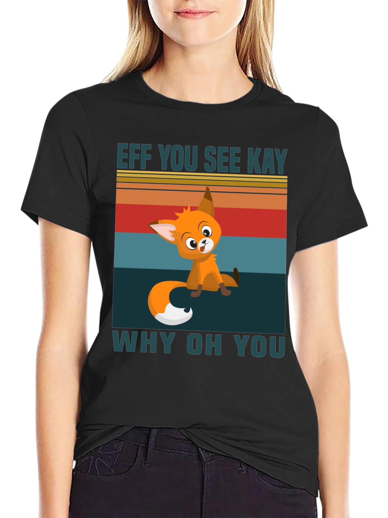 Eff You See Kay Why Oh You T-Shirt