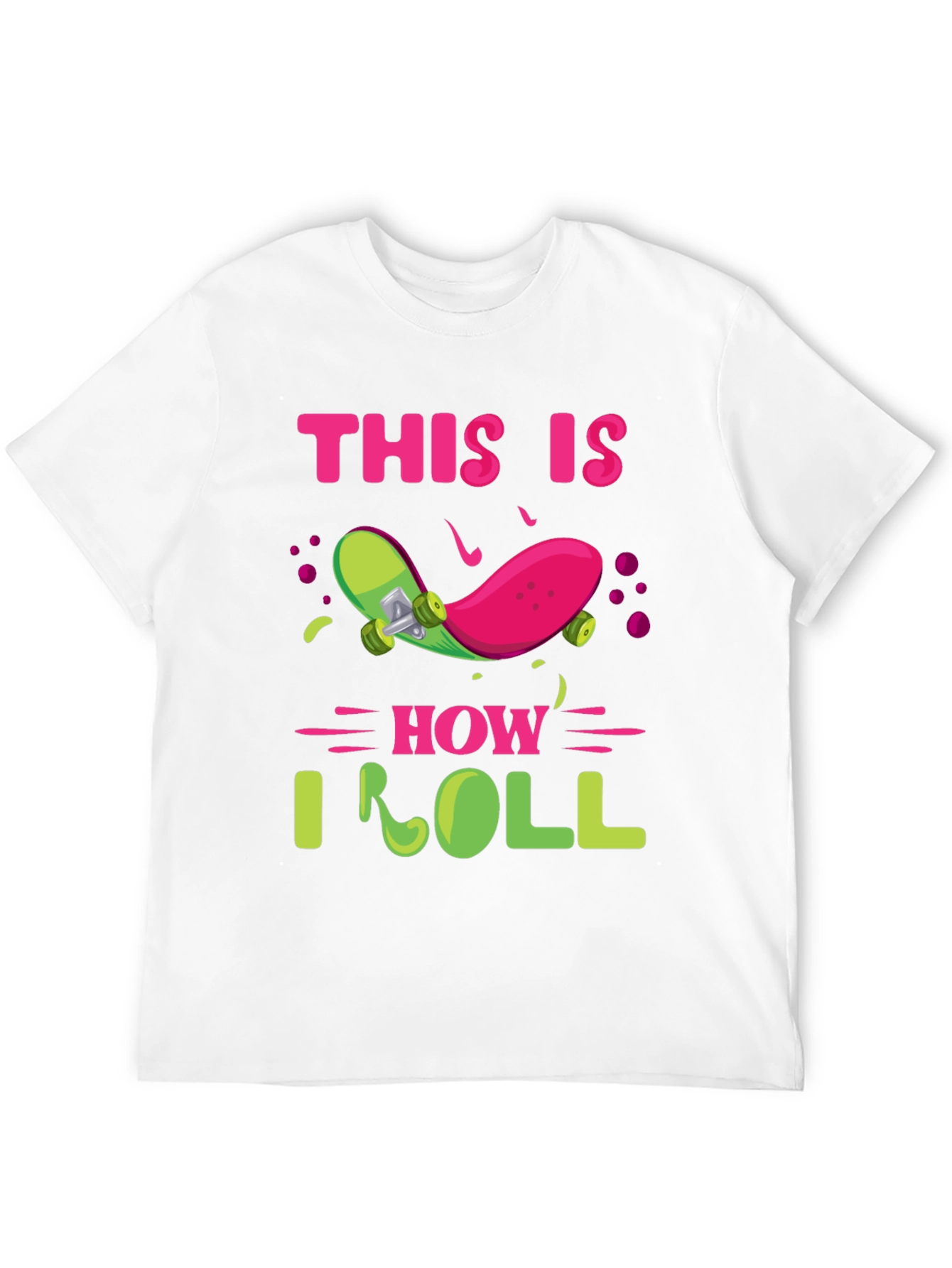 This Is How I Roll Skateboard T-Shirt