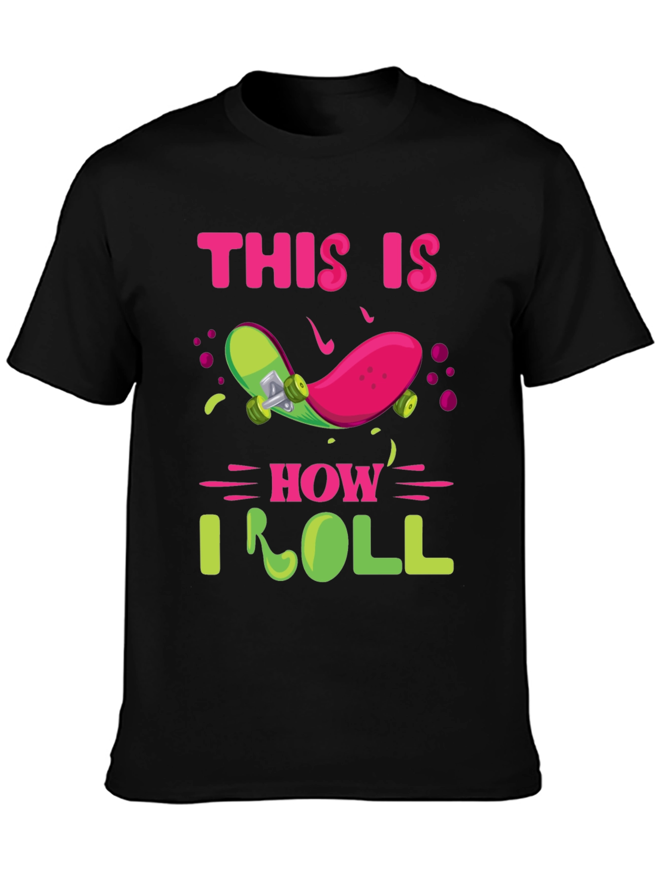 This Is How I Roll Skateboard T-Shirt
