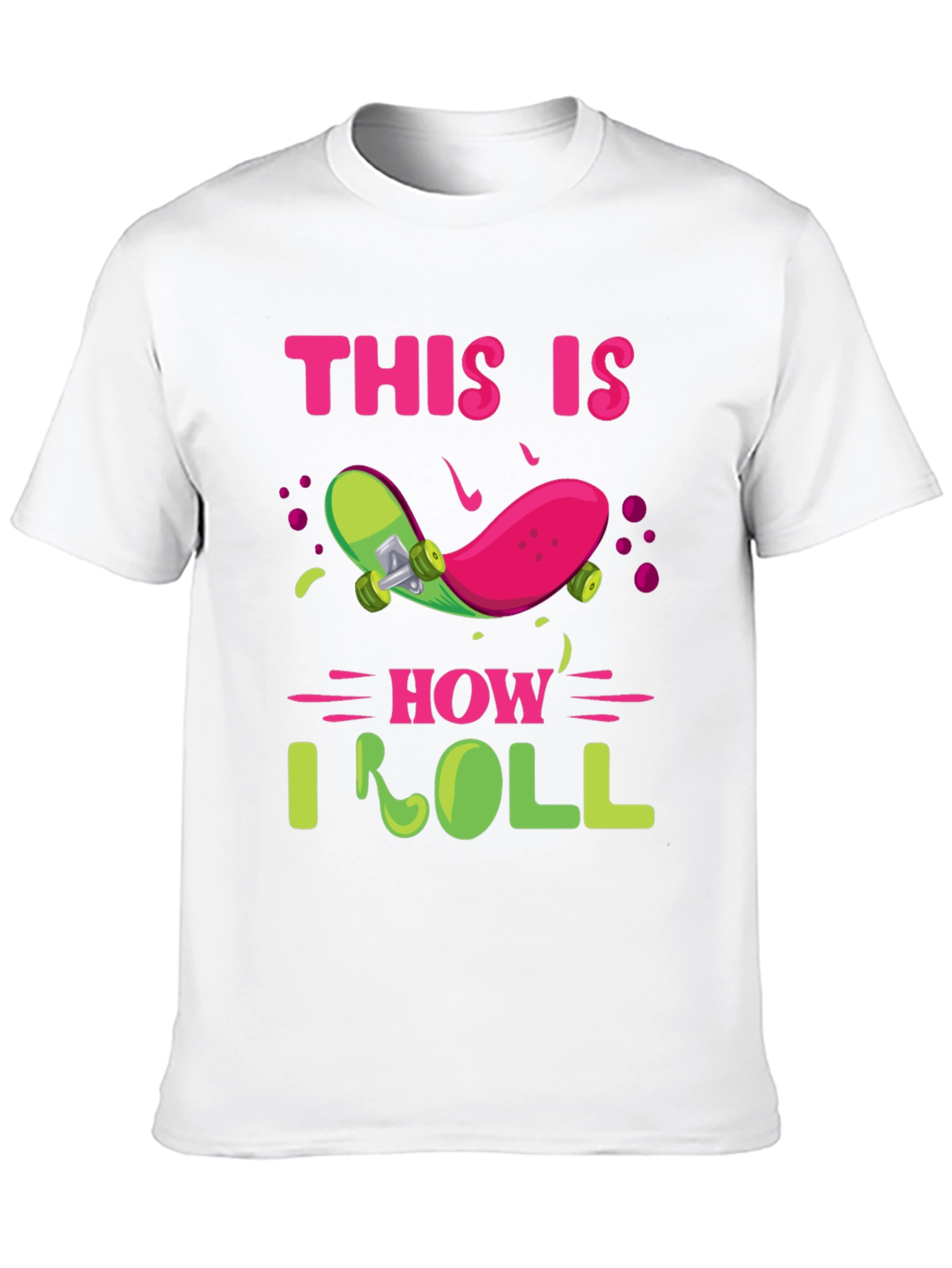 This Is How I Roll Skateboard T-Shirt