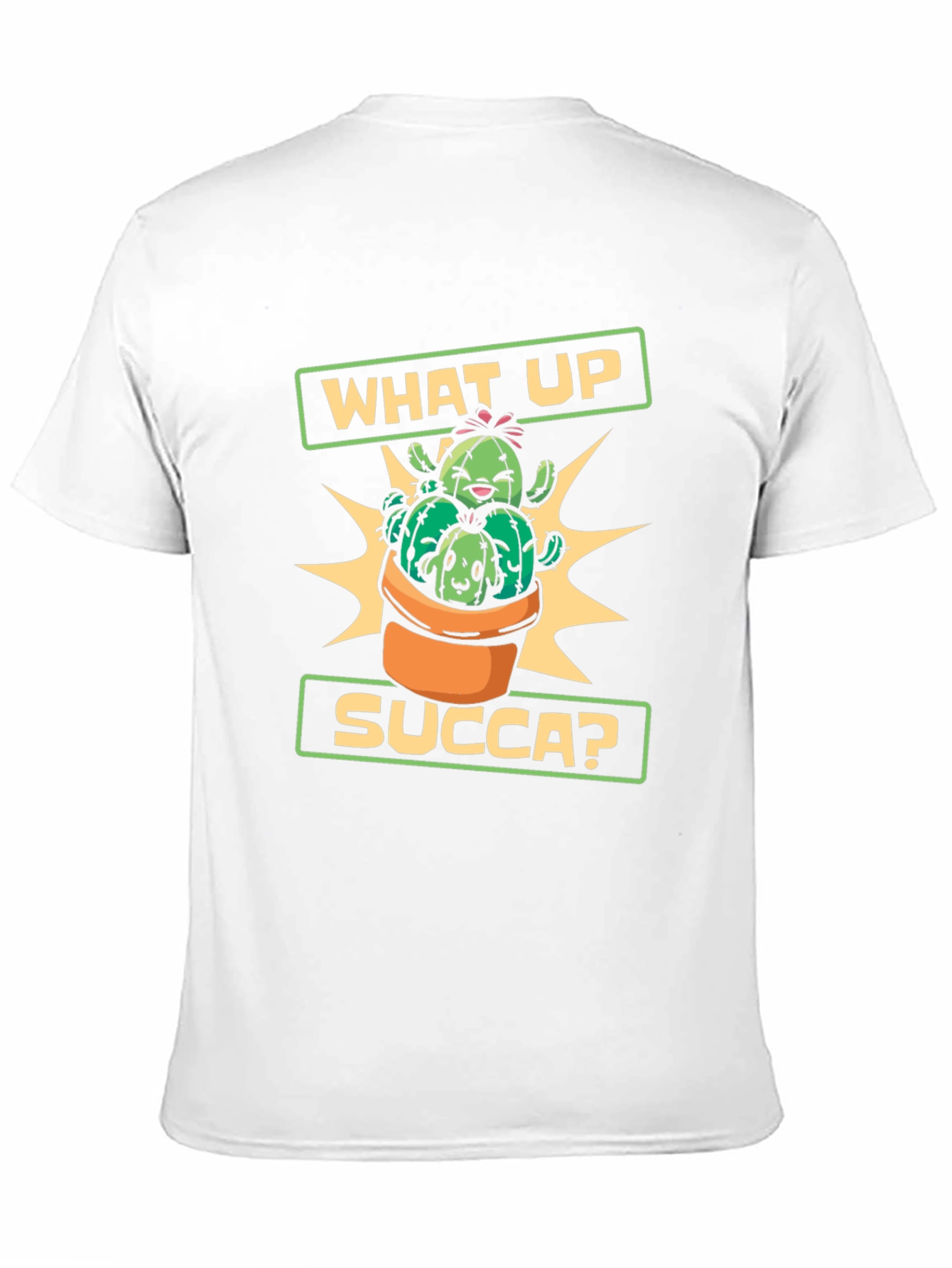 What Up Succa Cactus T-Shirt - Novelty Graphic Tee