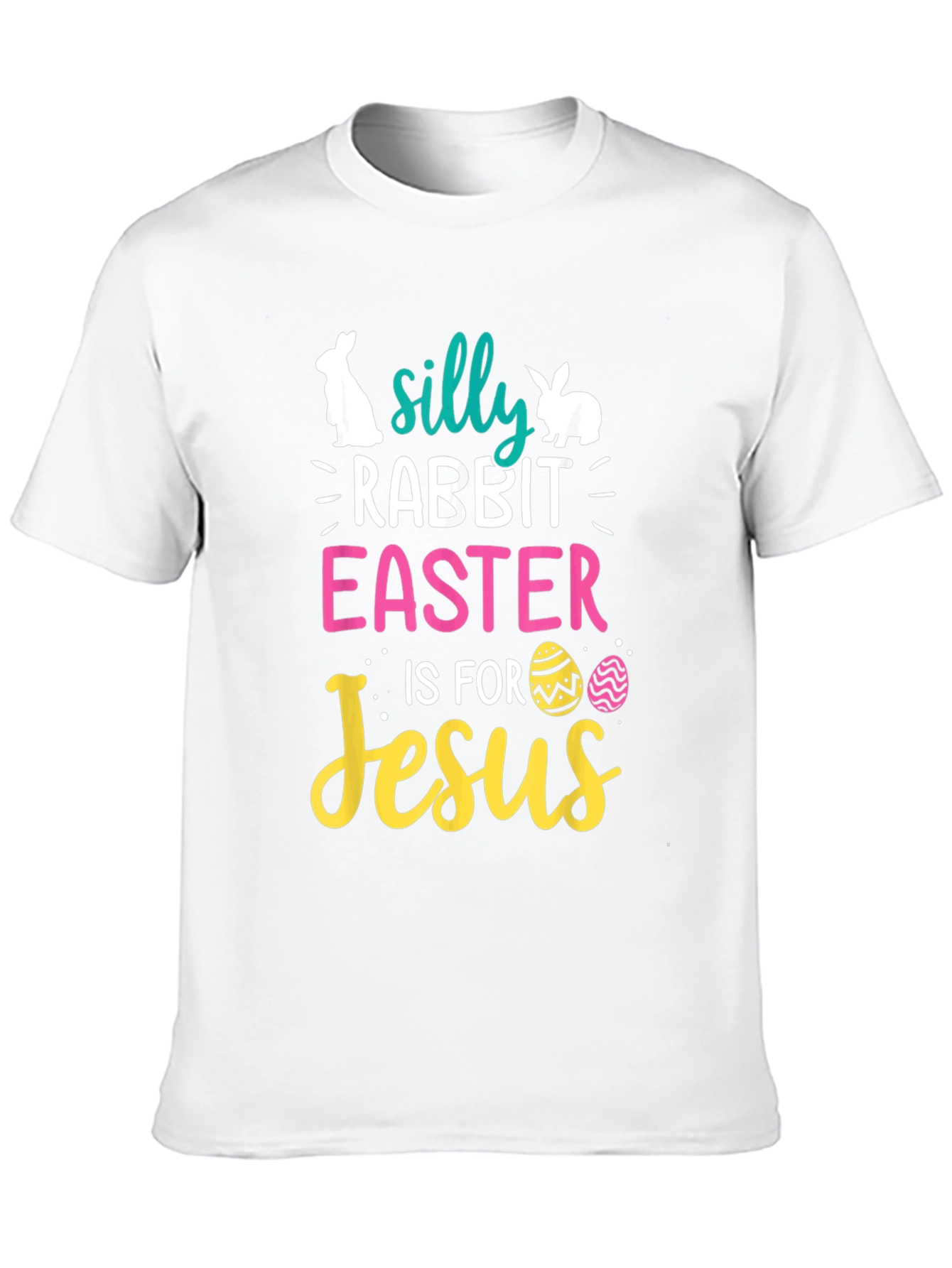 Silly Rabbit Easter is for Jesus Black T-Shirt