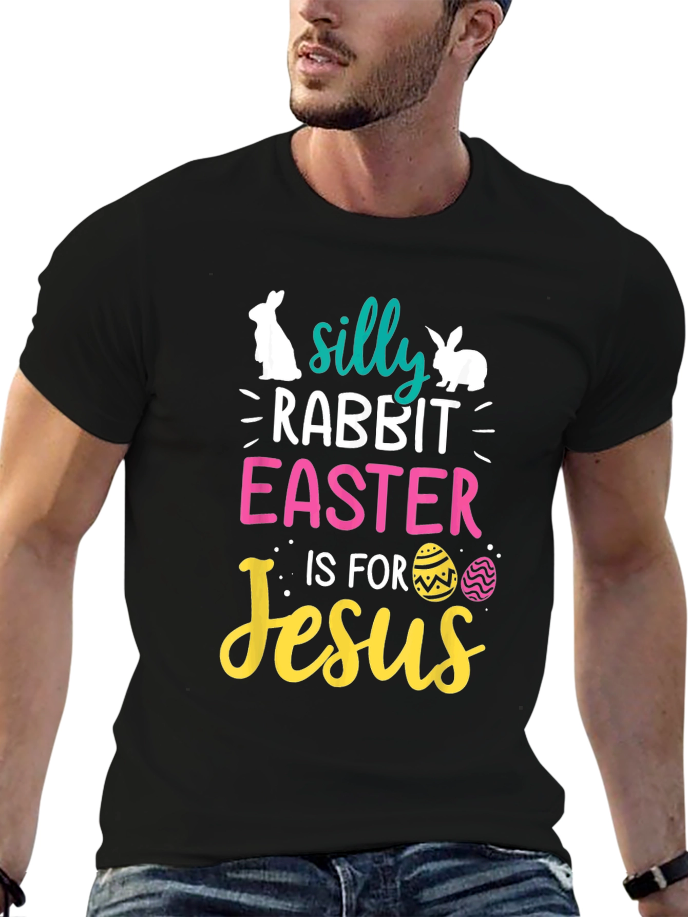 Silly Rabbit Easter is for Jesus Black T-Shirt