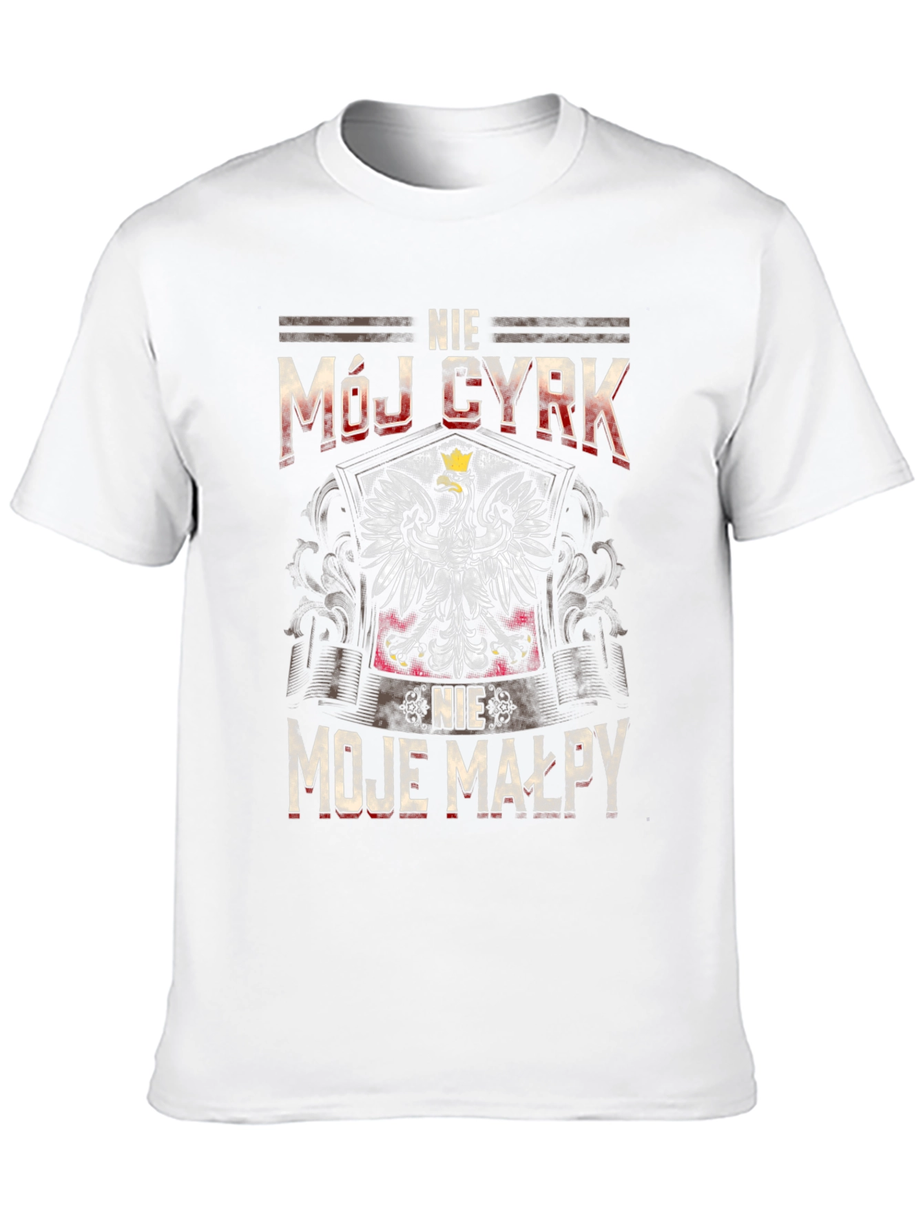 Nie Moj Cyrk T-Shirt