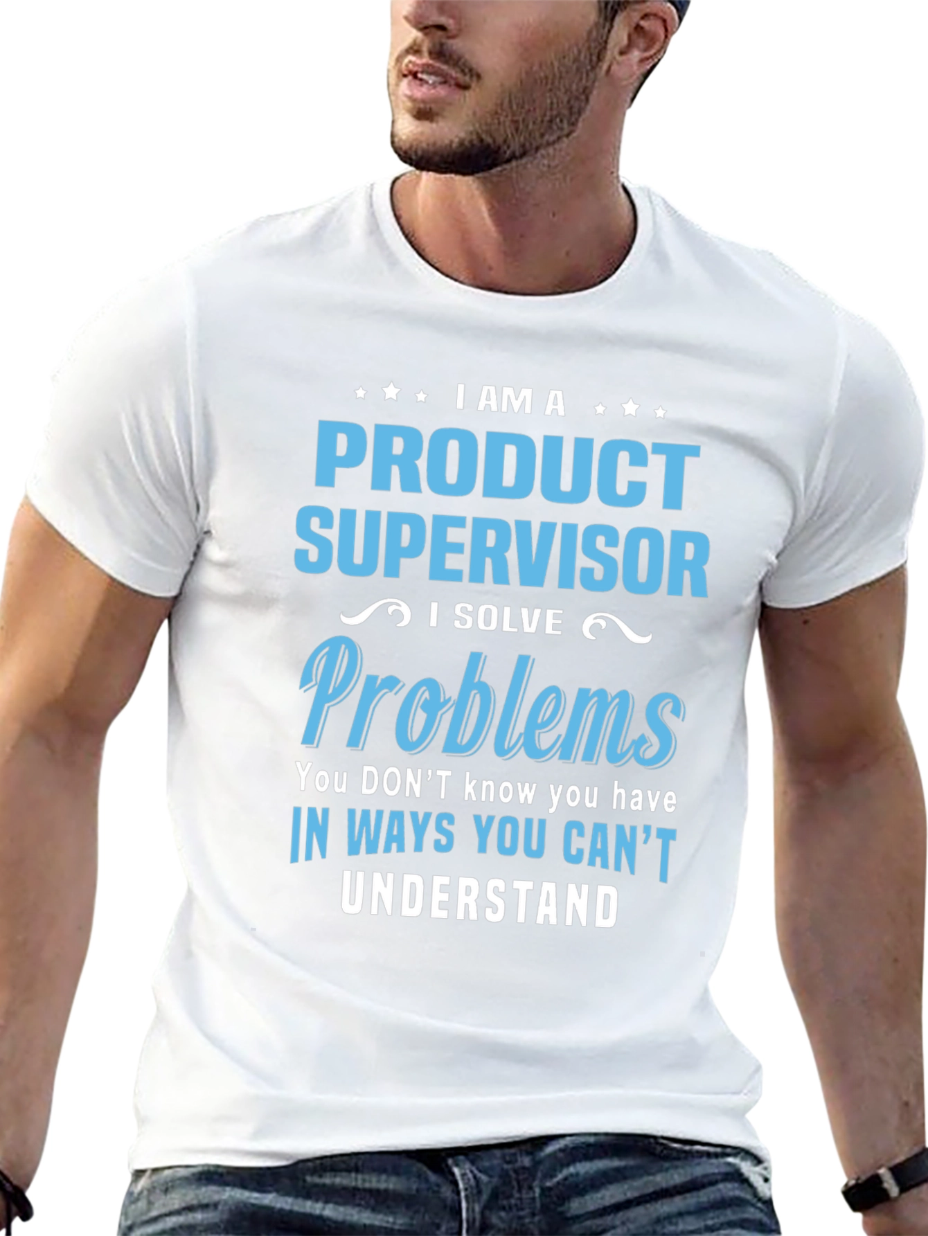 Product Supervisor T-Shirt: I Solve Problems