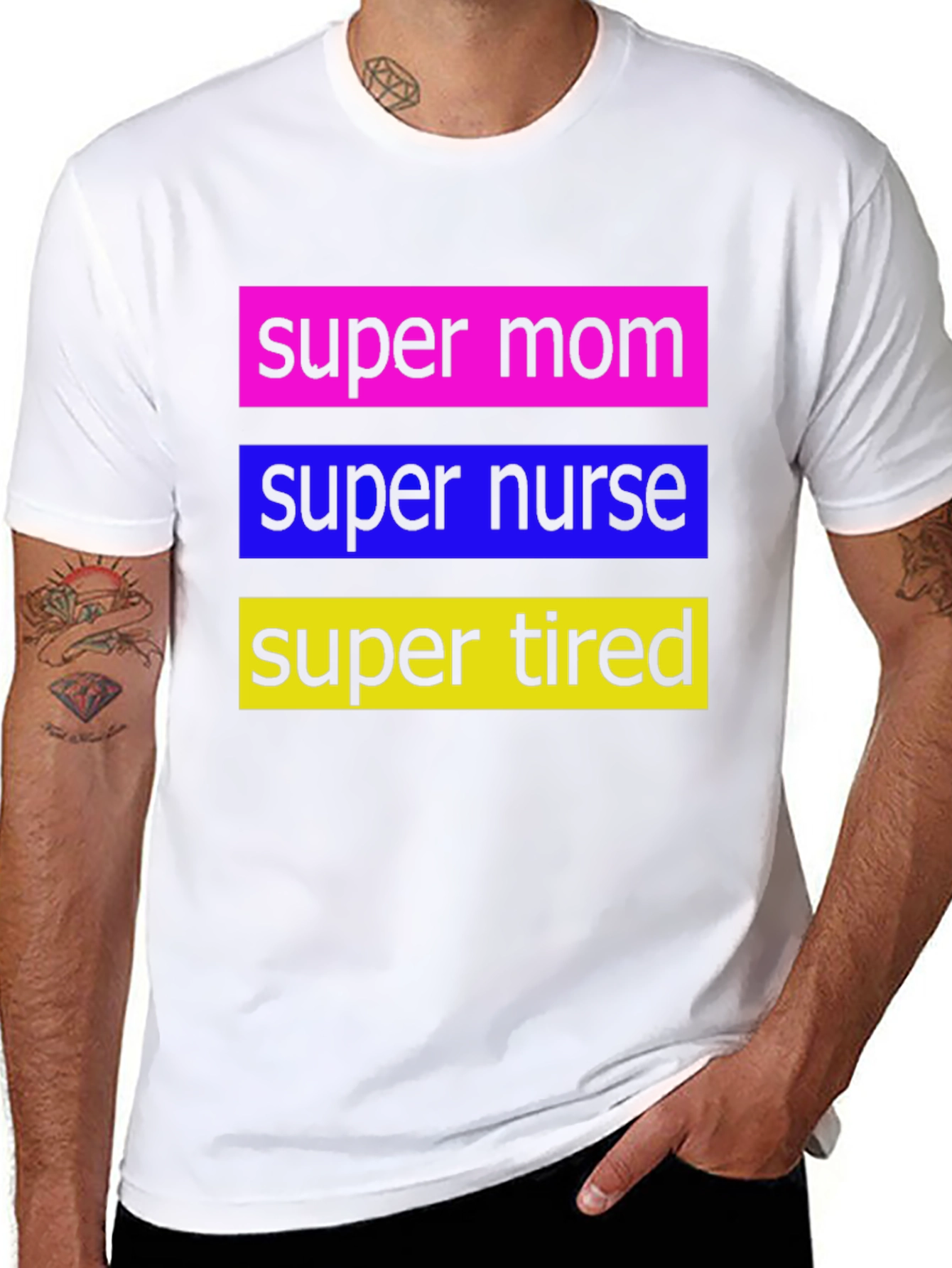 Super Mom Nurse Tired T-Shirt