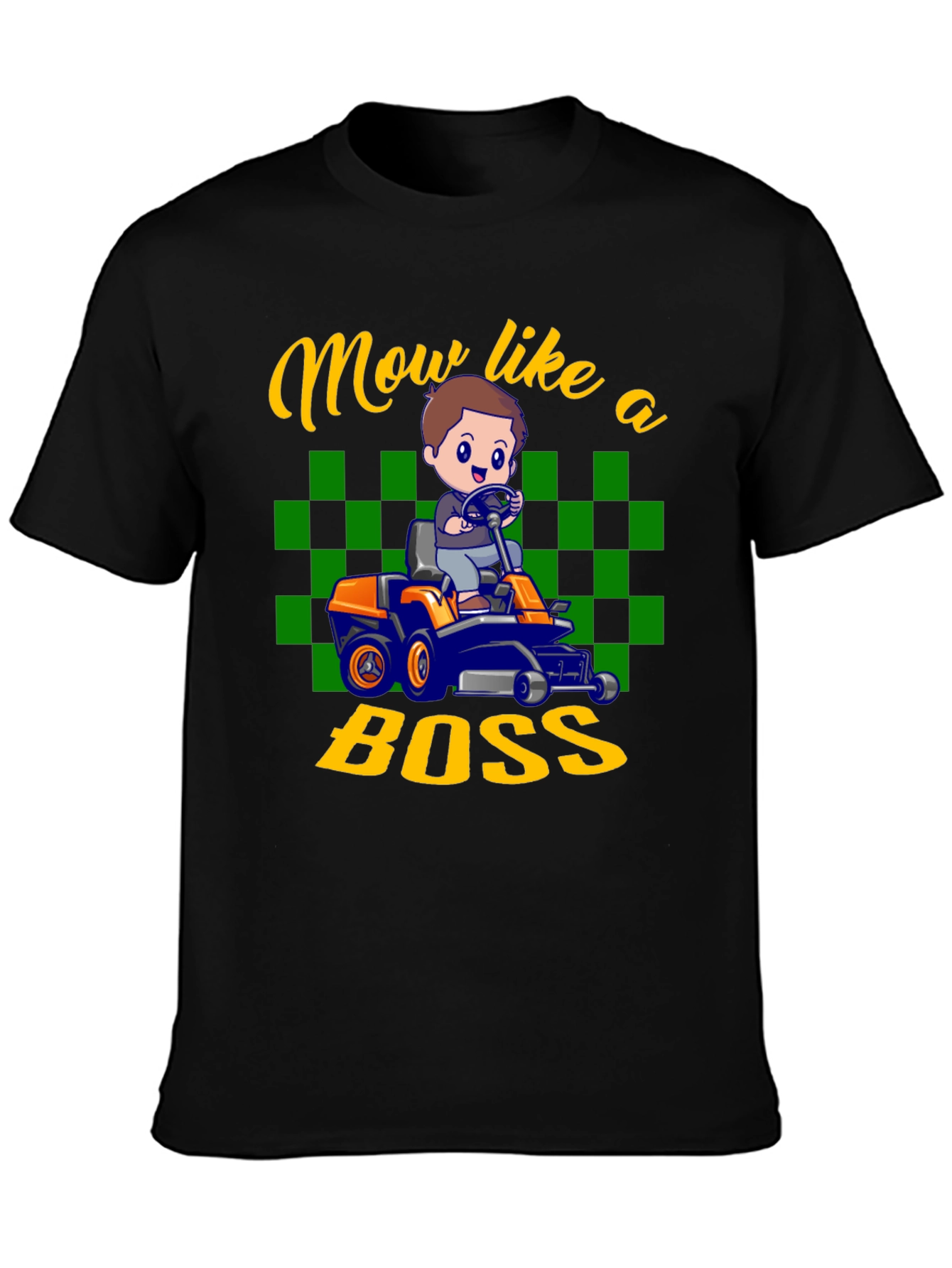 Mow Like a Boss T-Shirt