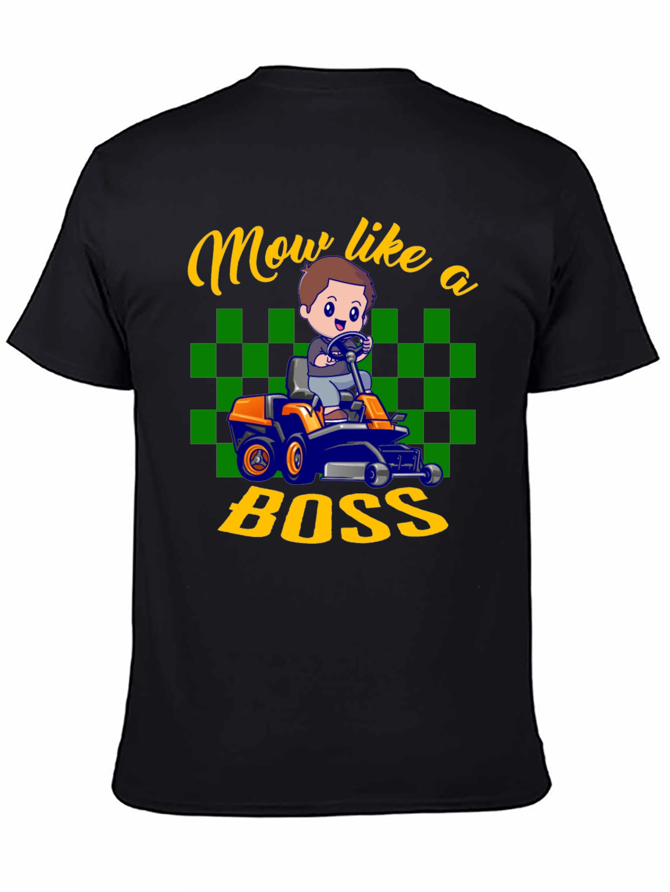 Mow Like a Boss T-Shirt