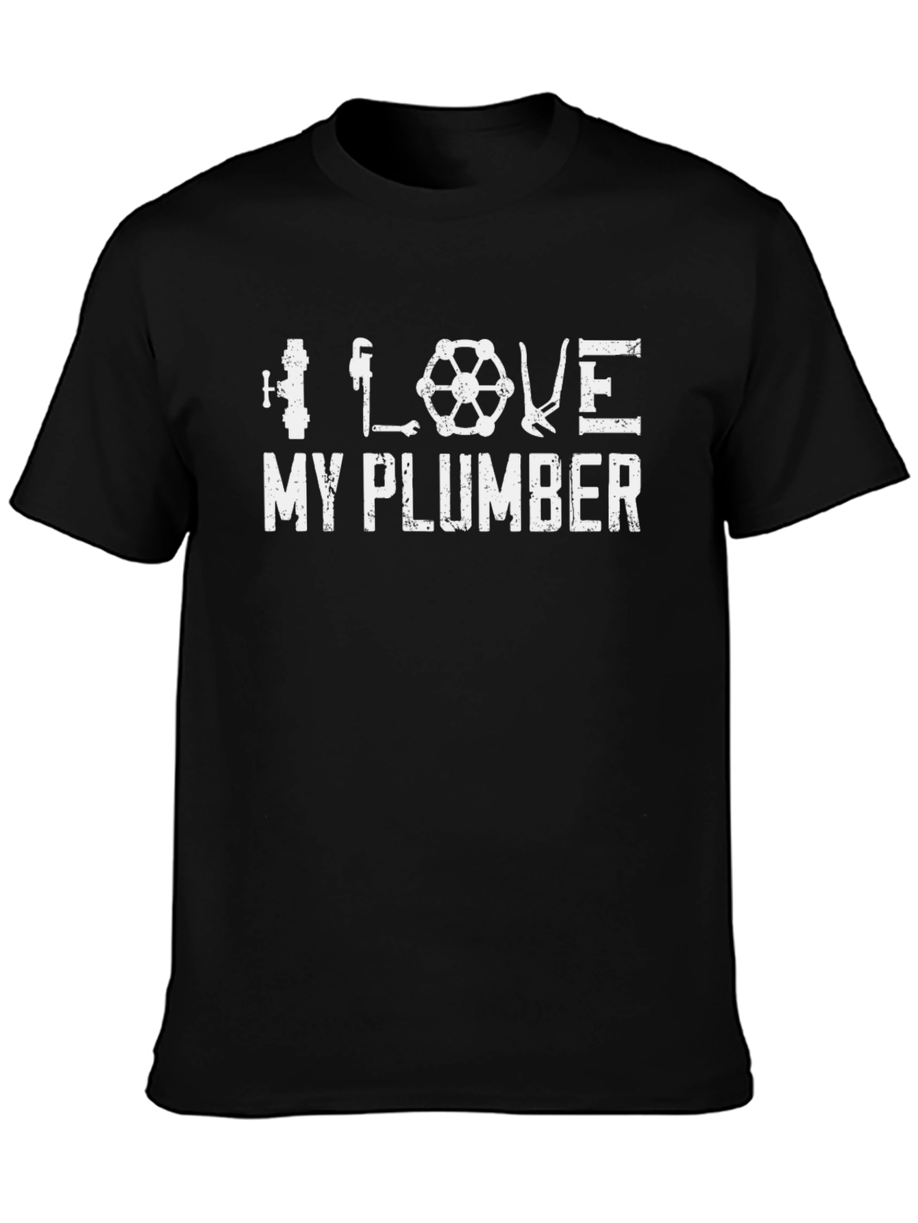 I Love My Plumber T-Shirt - Black Graphic Tee