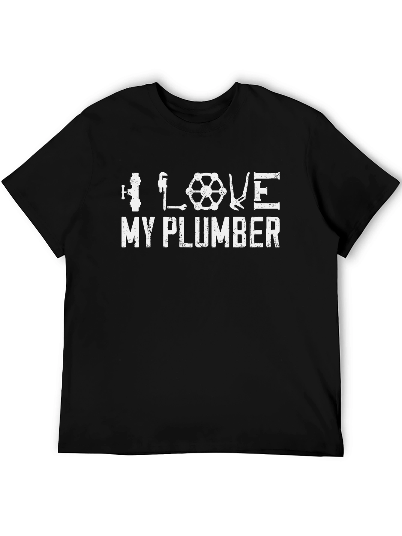 I Love My Plumber T-Shirt - Black Graphic Tee