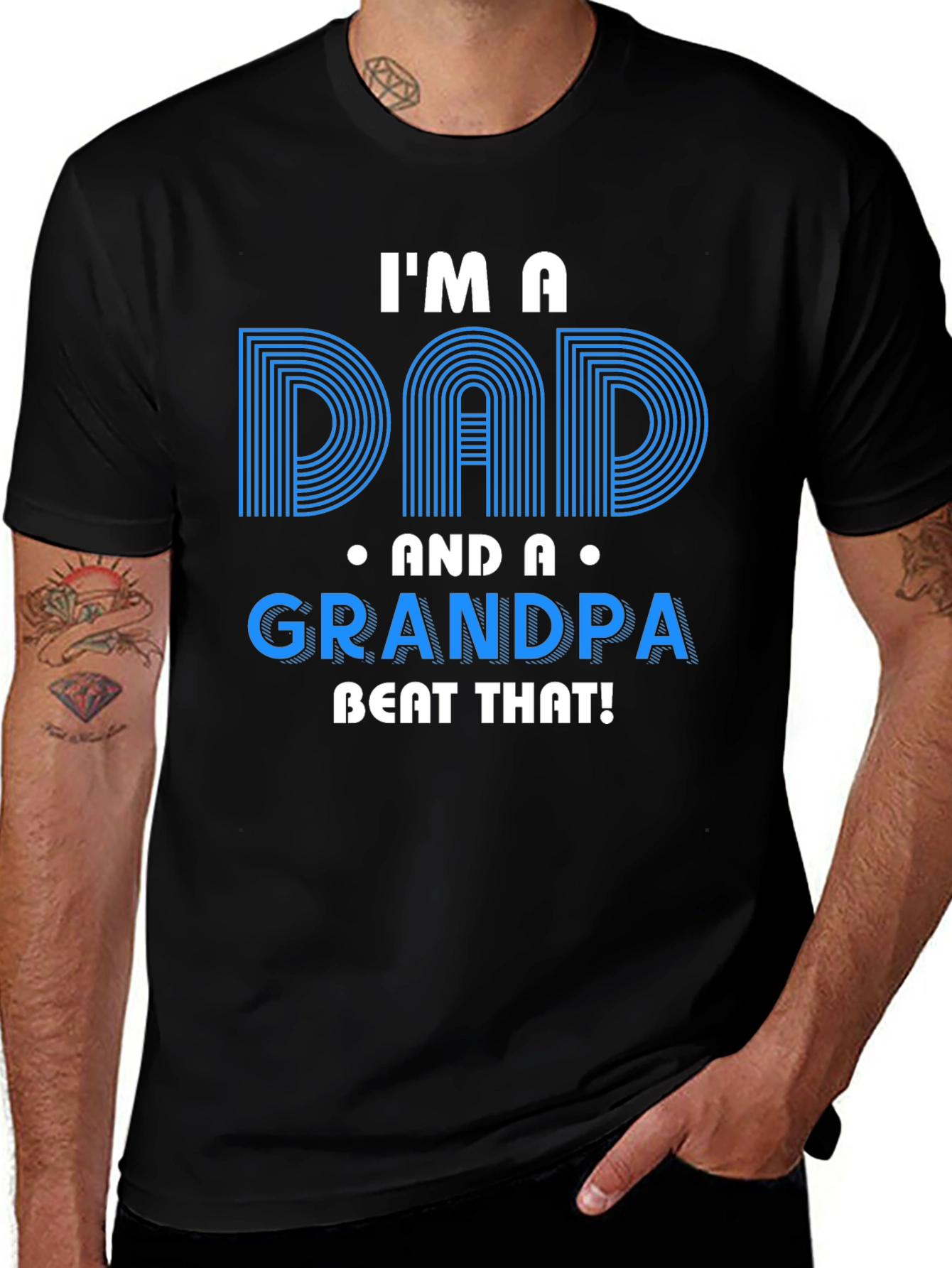 Im A Dad And A Grandpa T-Shirt