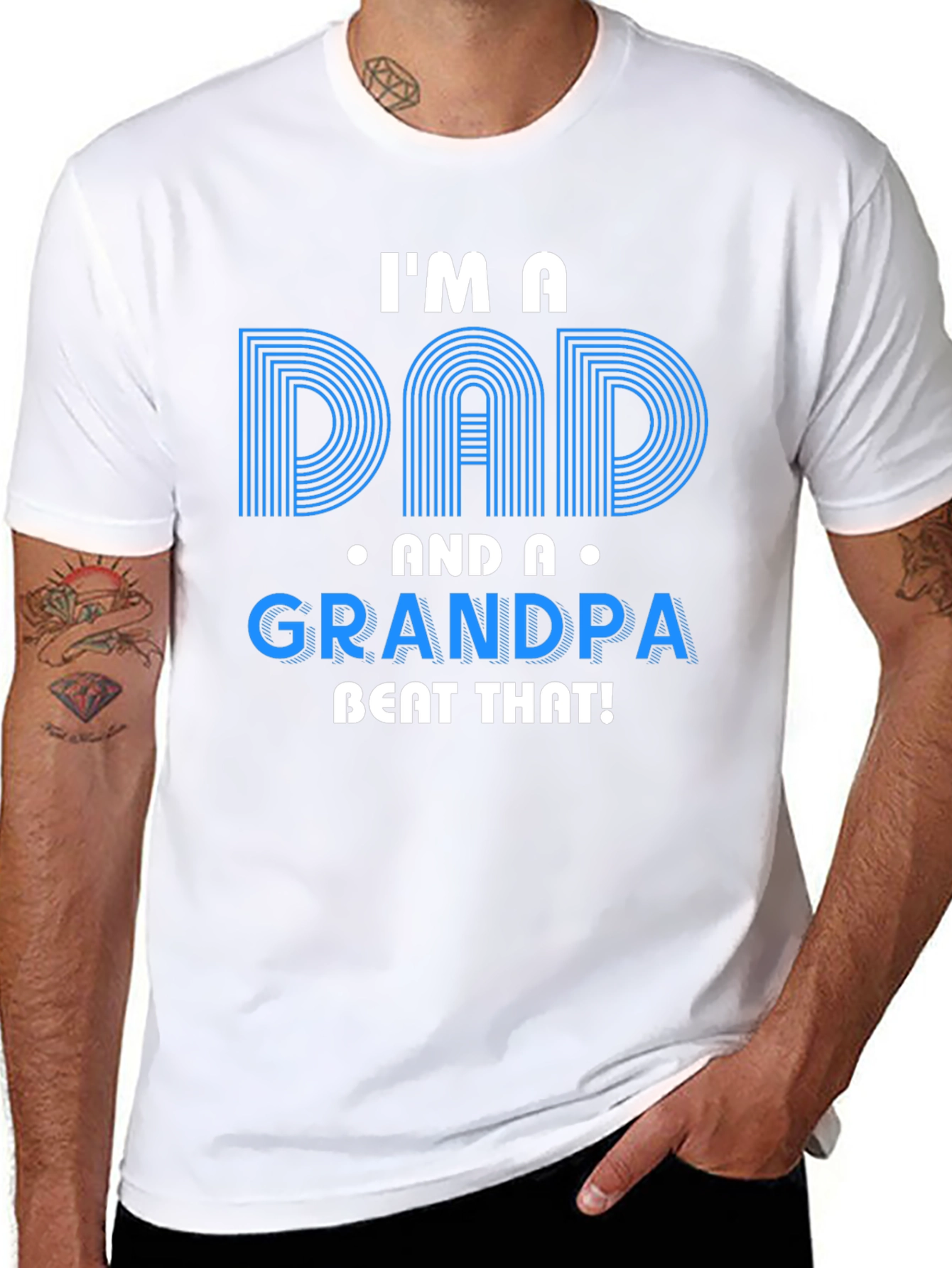 Im A Dad And A Grandpa T-Shirt