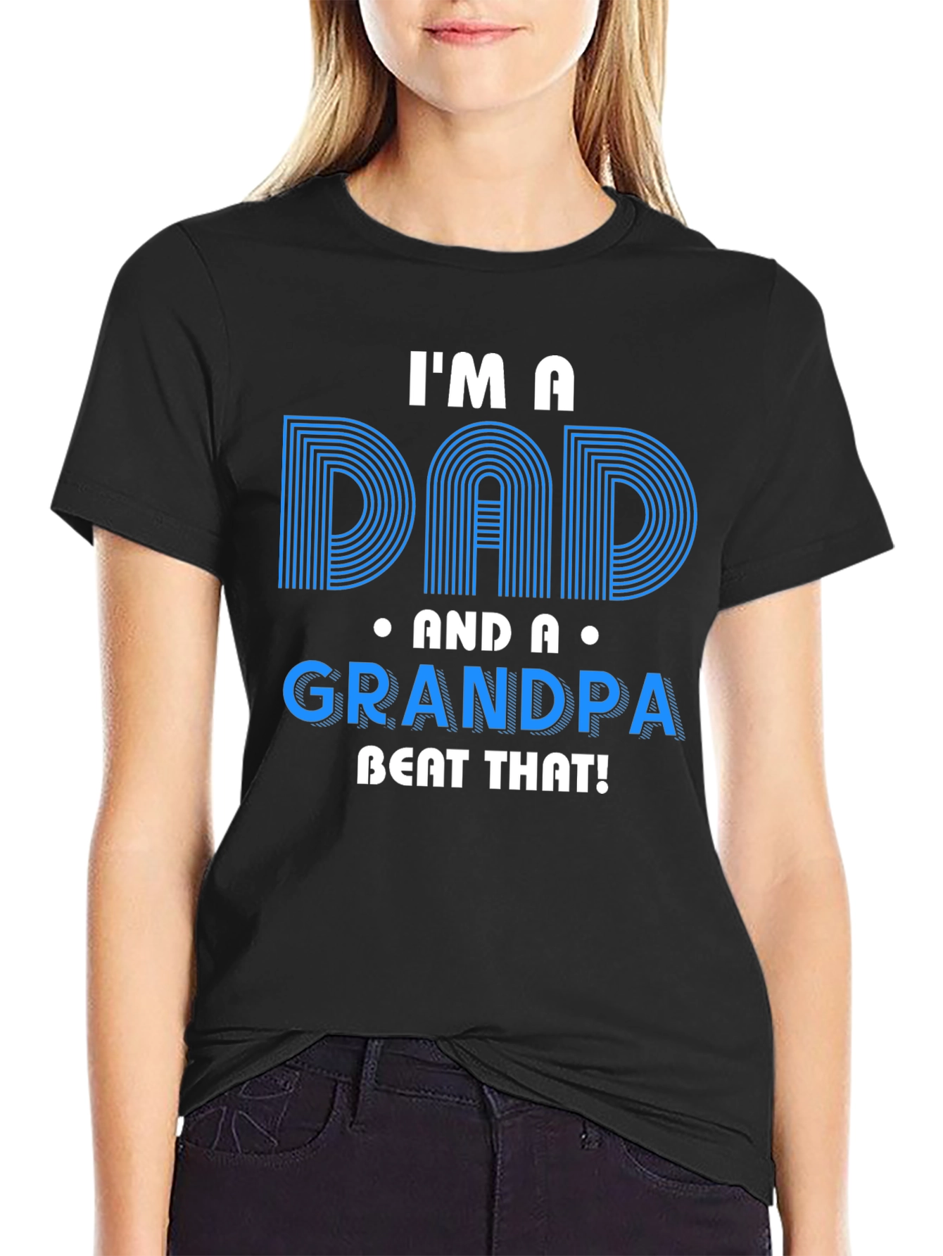 Im A Dad And A Grandpa T-Shirt