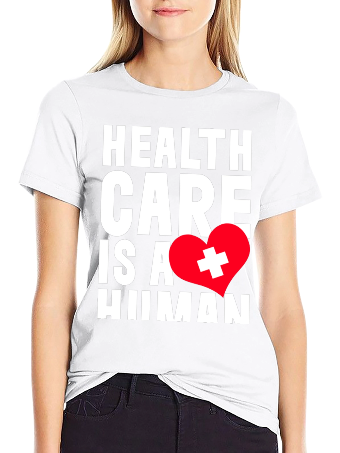 Health Care is a Human Right T-Shirt