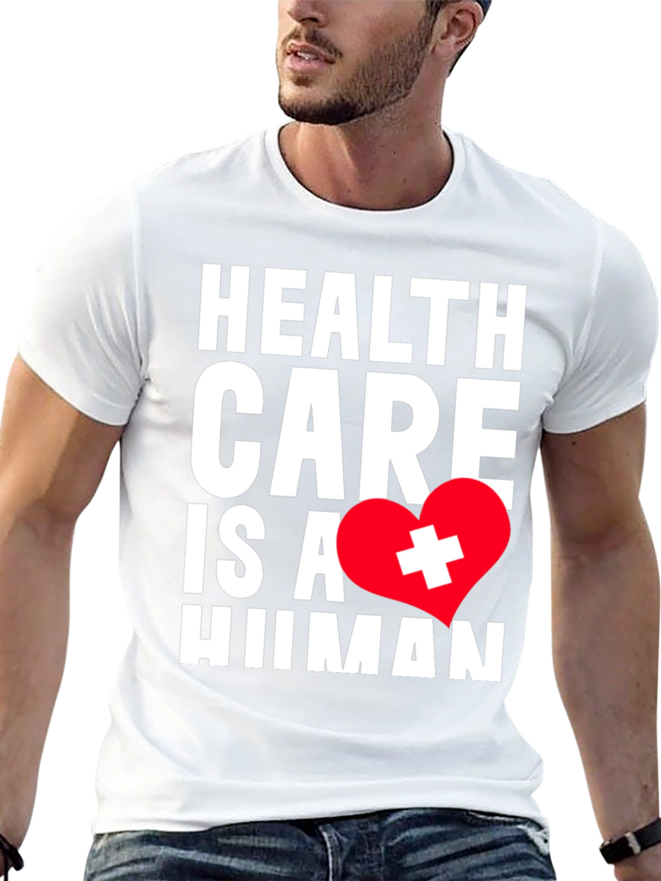 Health Care is a Human Right T-Shirt