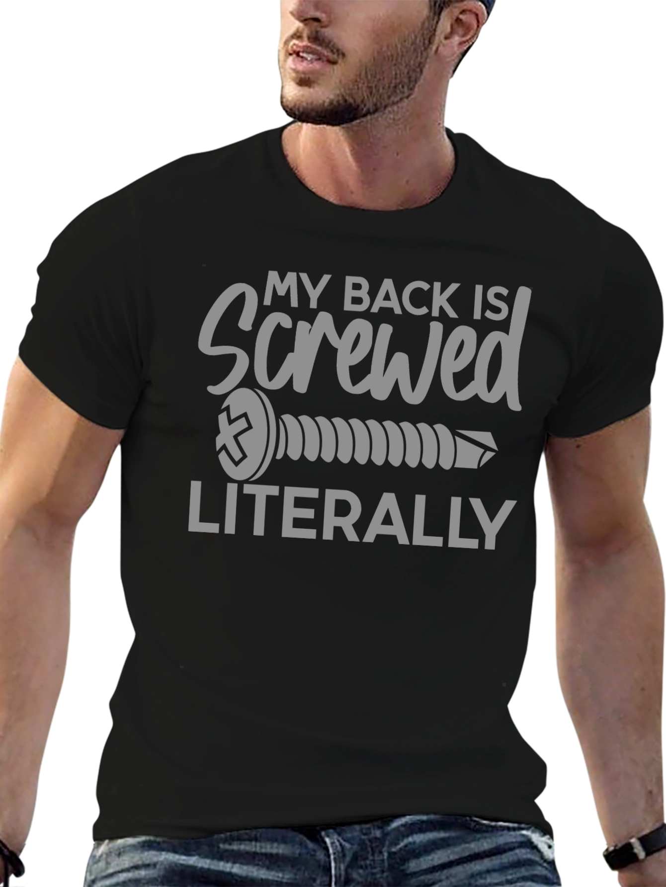 My Back Is Screwed Literally T-Shirt
