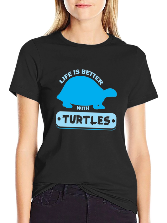 Life is Better with Turtles Graphic Tee