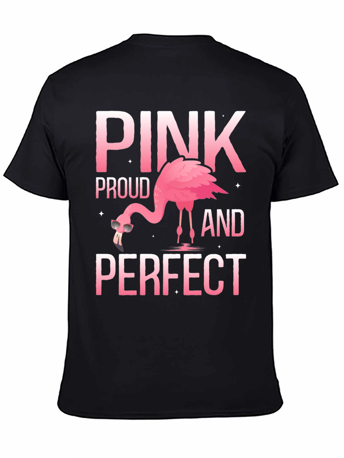 Pink Proud and Perfect Flamingo T-Shirt