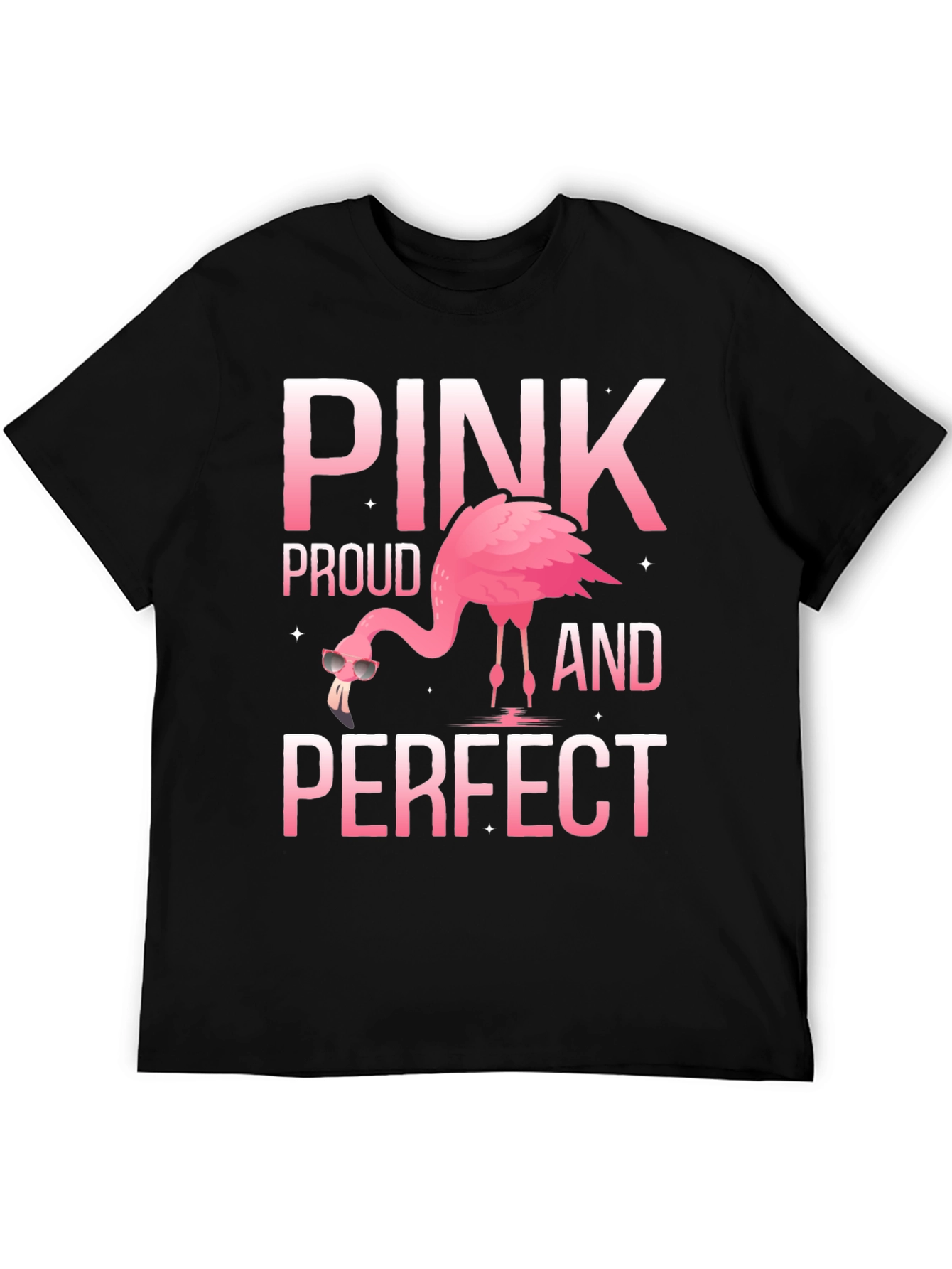 Pink Proud and Perfect Flamingo T-Shirt