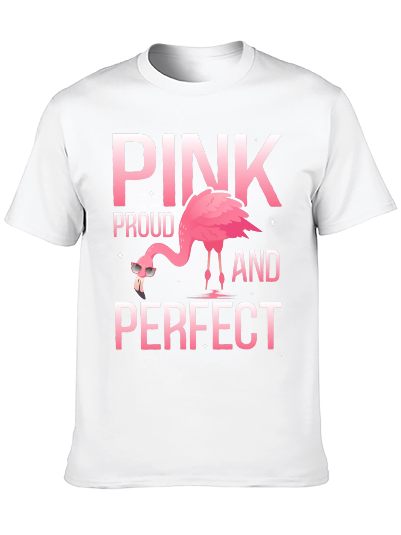 Pink Proud and Perfect Flamingo T-Shirt