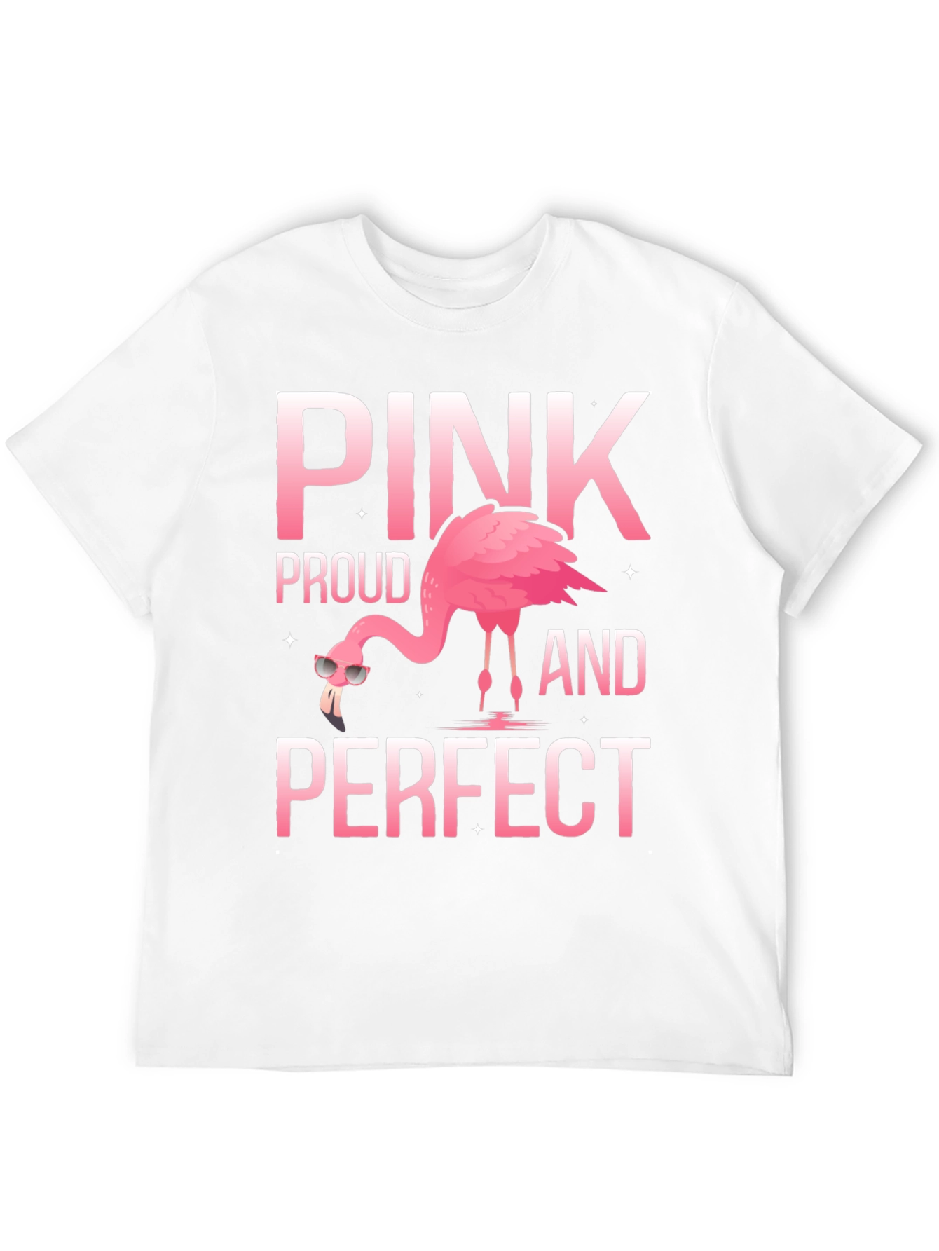 Pink Proud and Perfect Flamingo T-Shirt