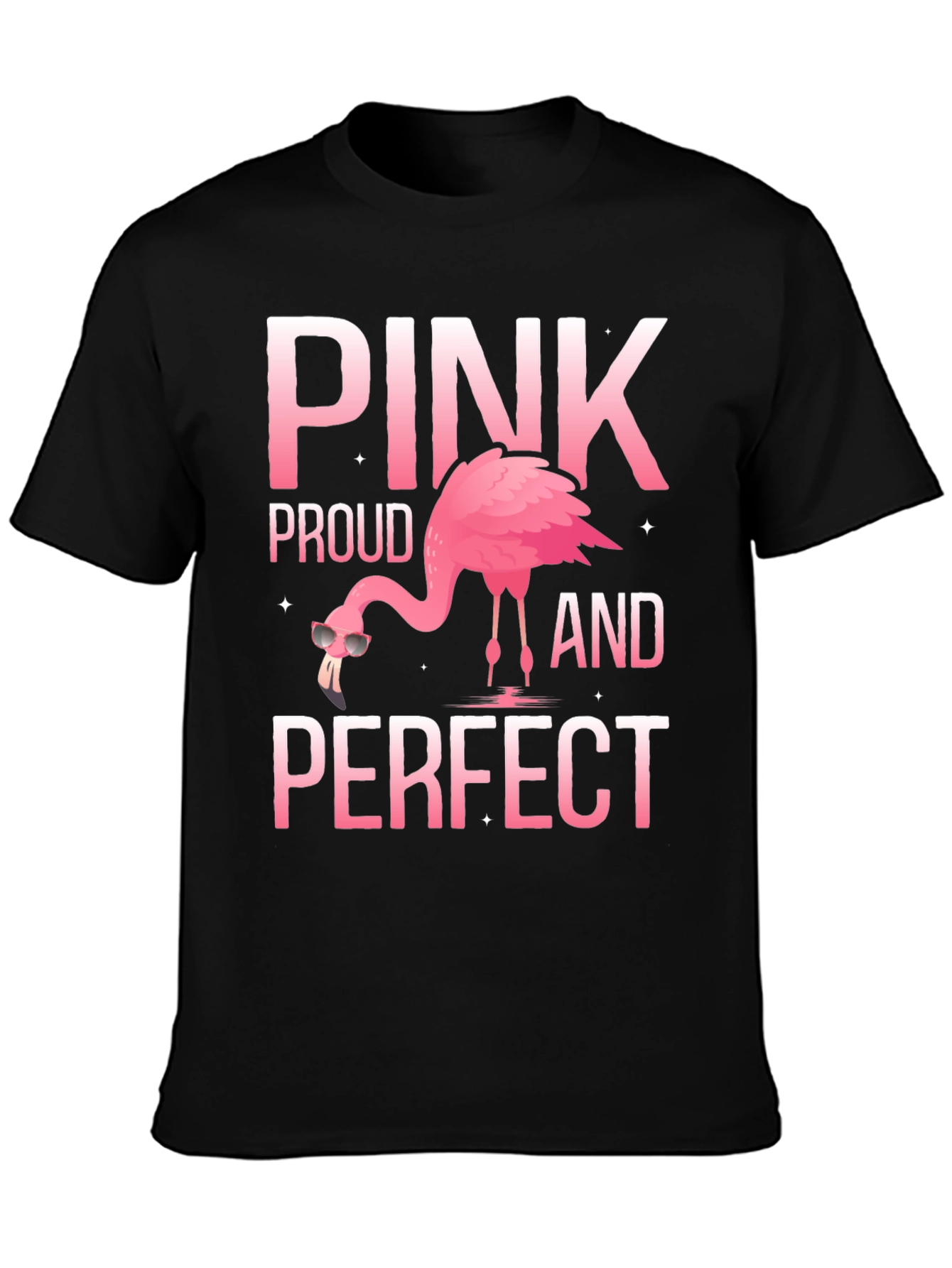Pink Proud and Perfect Flamingo T-Shirt