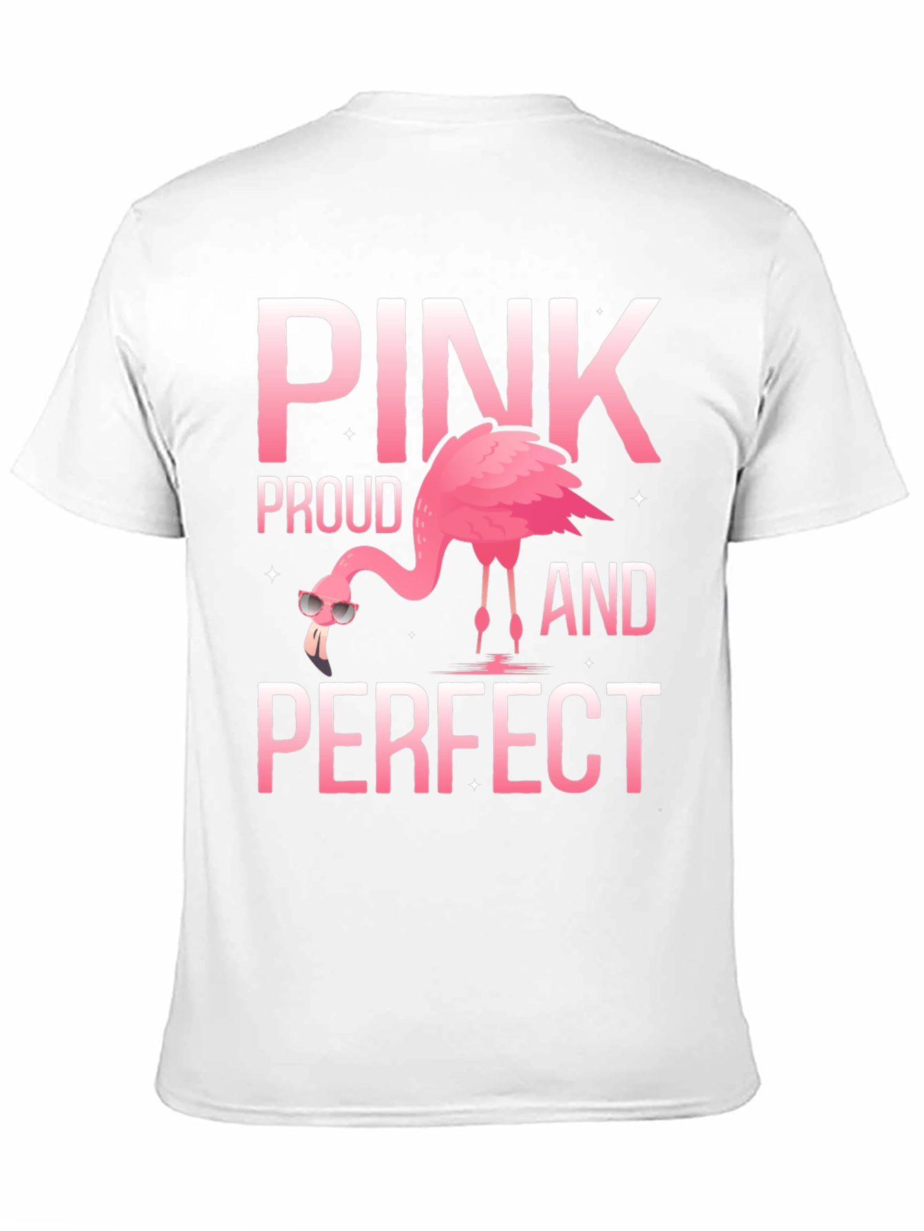Pink Proud and Perfect Flamingo T-Shirt