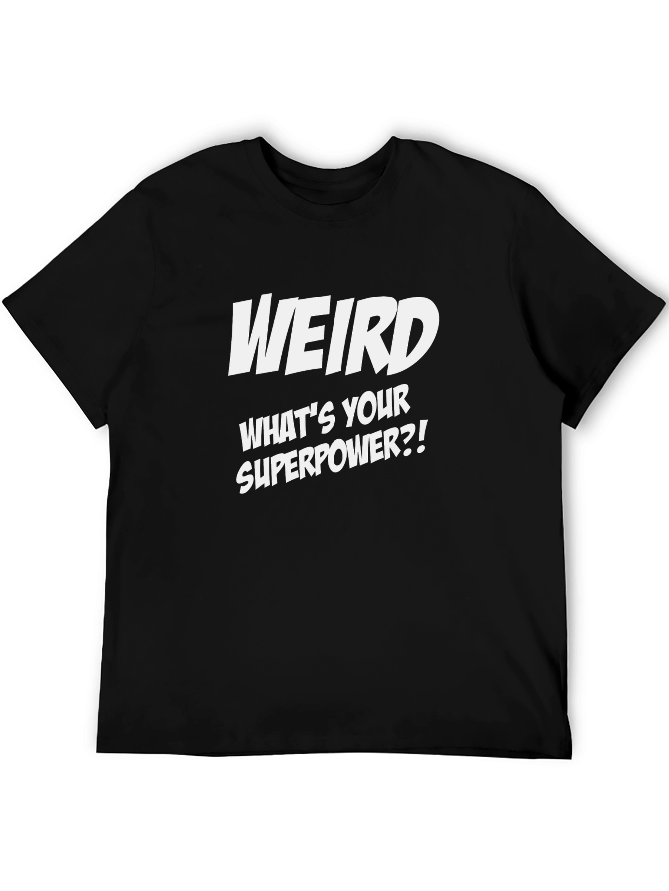 Weird Superpower Black Graphic Tee