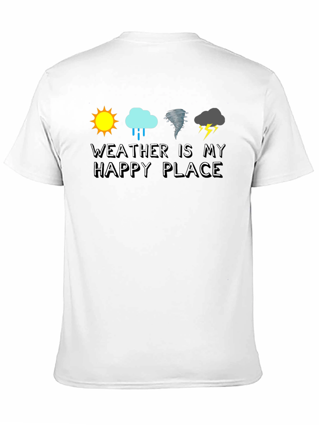 Weather is My Happy Place T-Shirt
