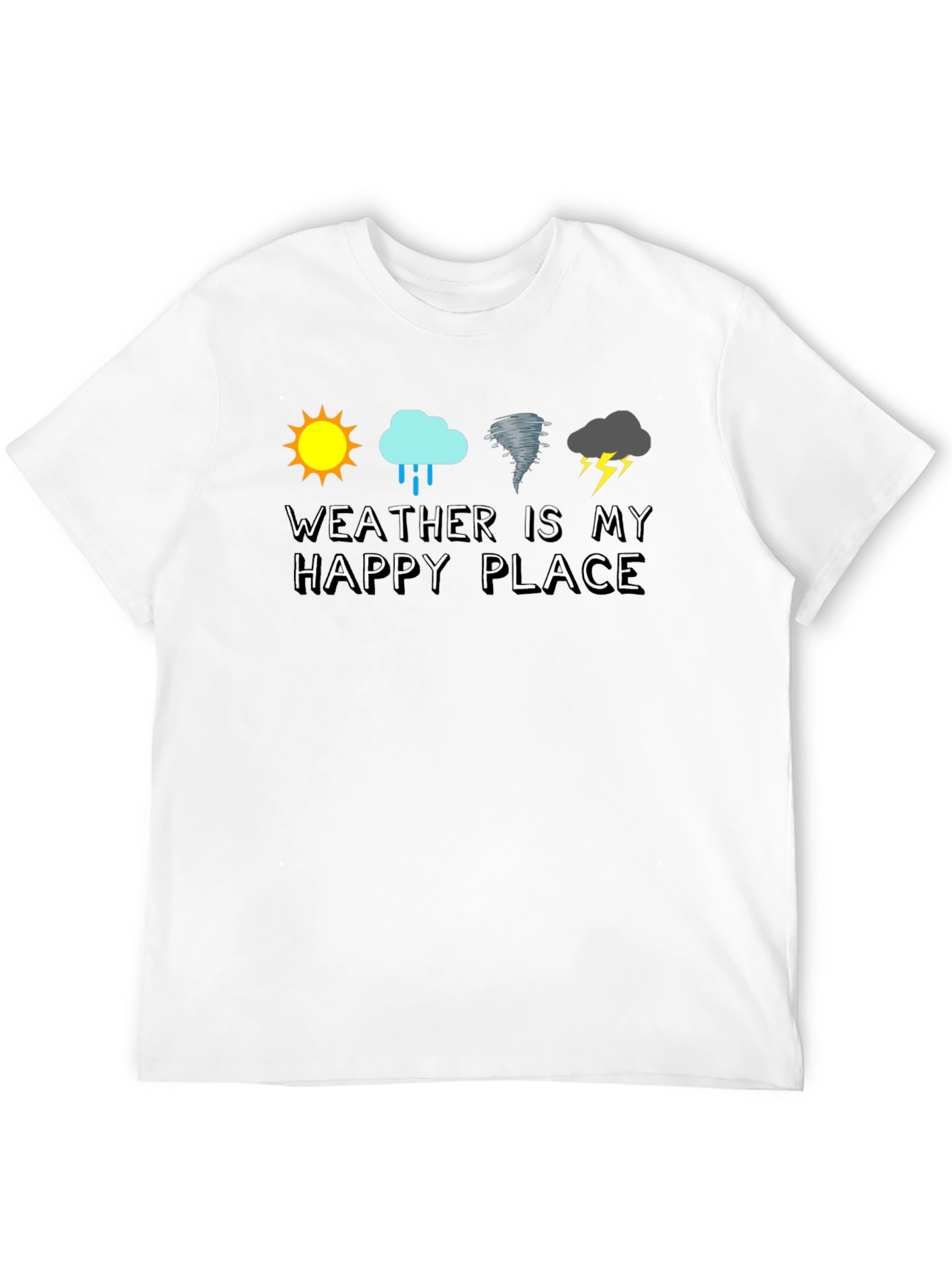 Weather is My Happy Place T-Shirt