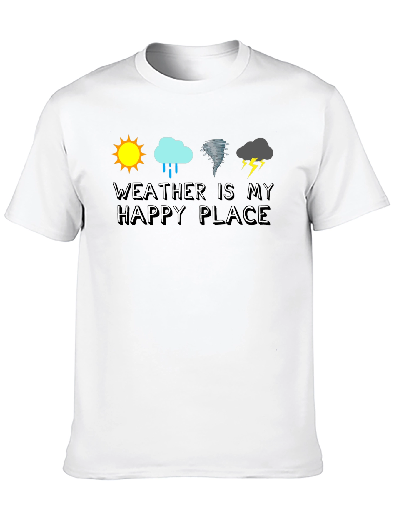 Weather is My Happy Place T-Shirt