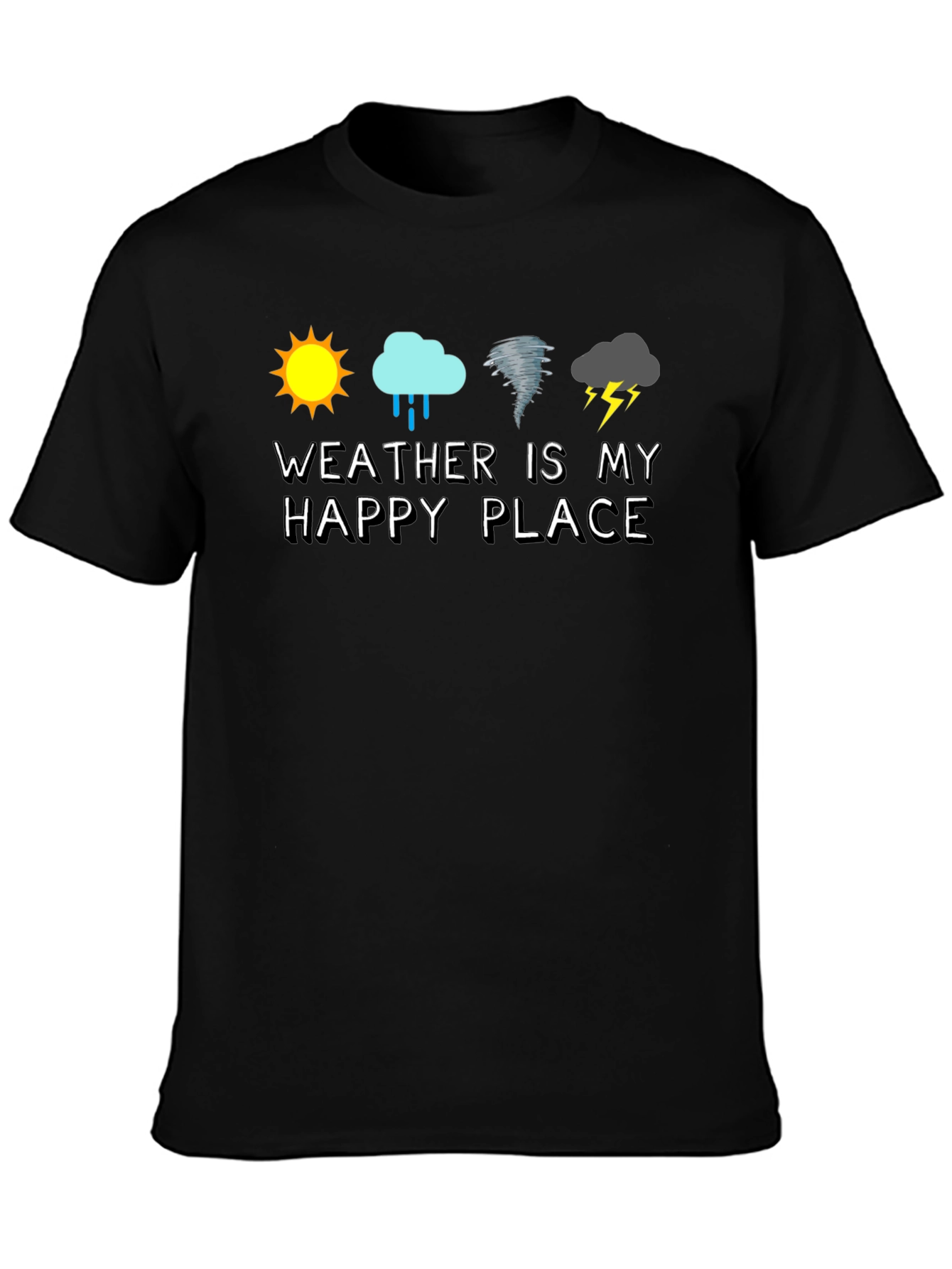 Weather is My Happy Place T-Shirt