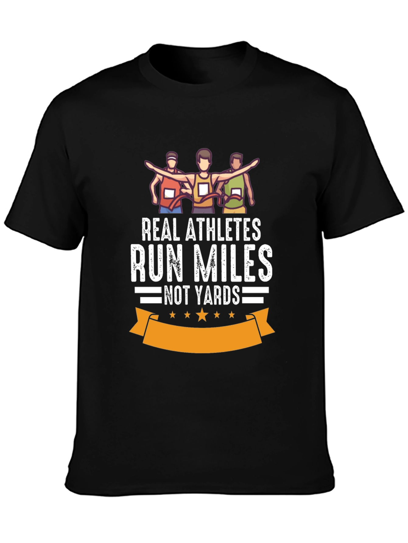 Real Athletes Run Miles T-Shirt