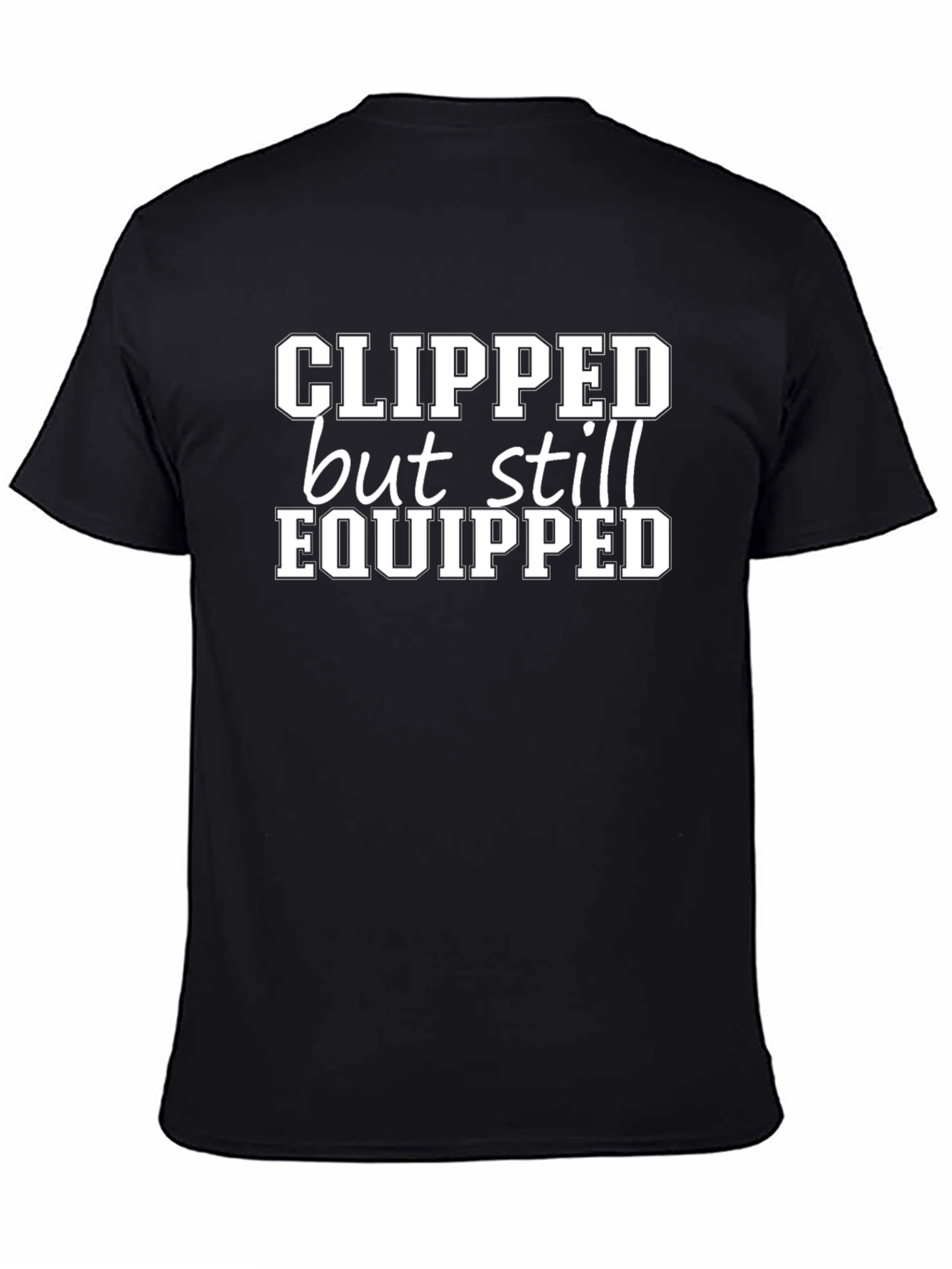 Clipped But Still Equipped Graphic T-Shirt