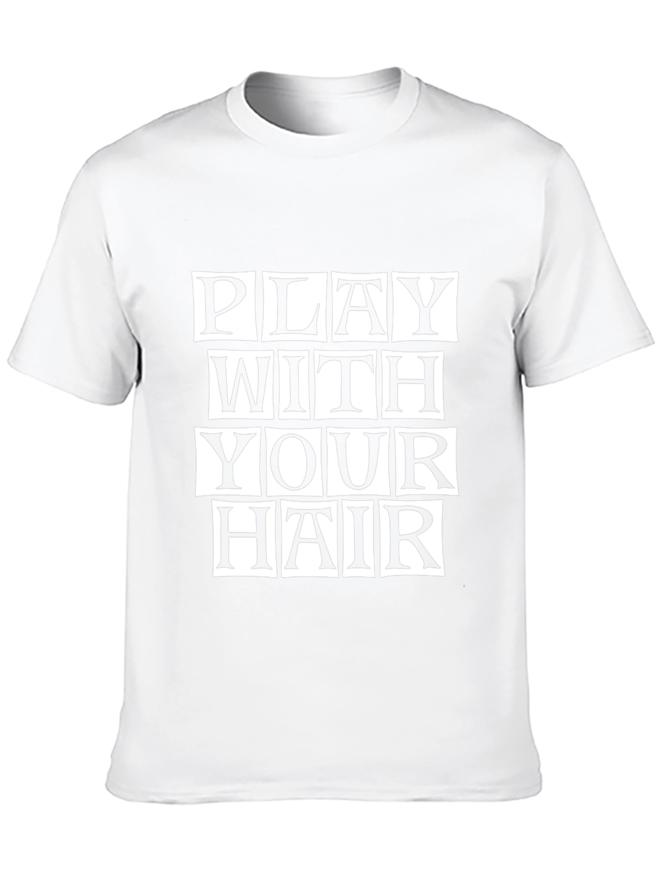 Play With Your Hair Graphic Tee