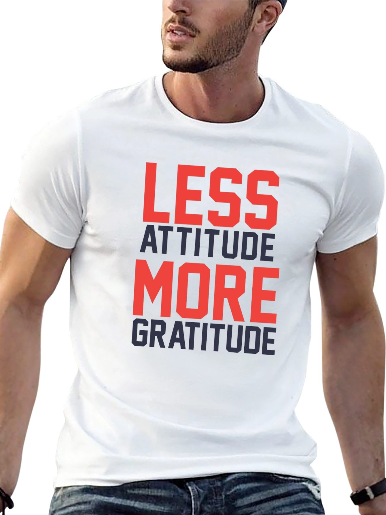 Less Attitude More Gratitude Graphic T-Shirt