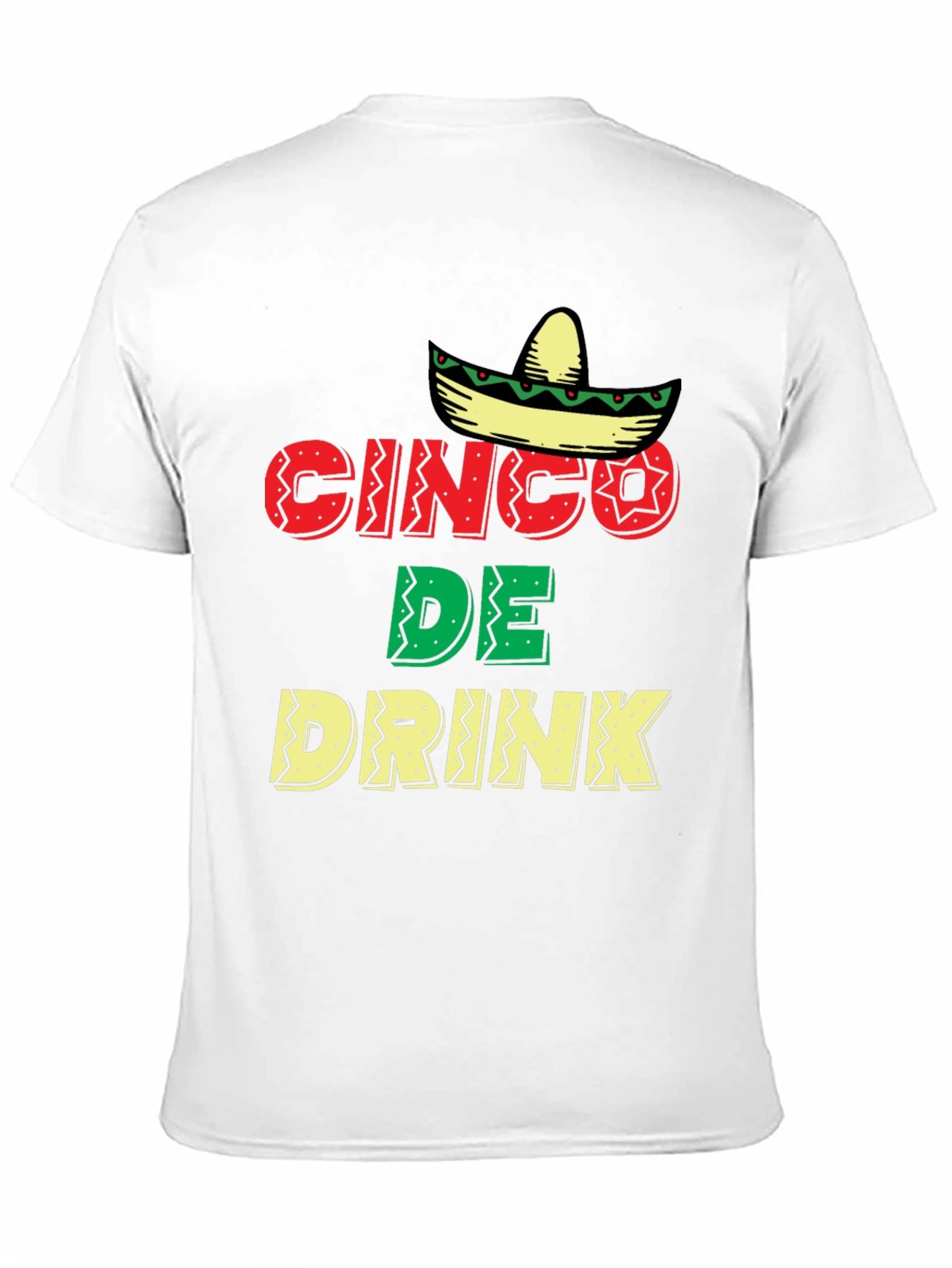 Cinco De Drink T-Shirt - Fiesta Tee