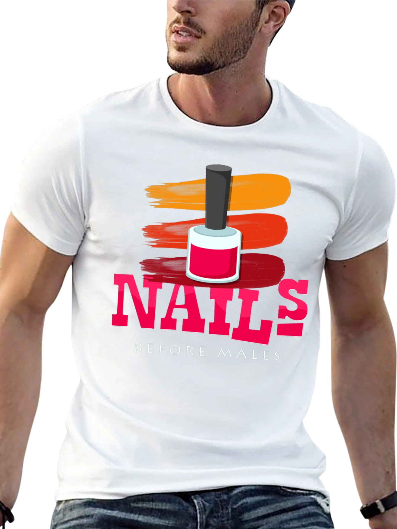Nails Before Males T-Shirt - Fashionable & Fun