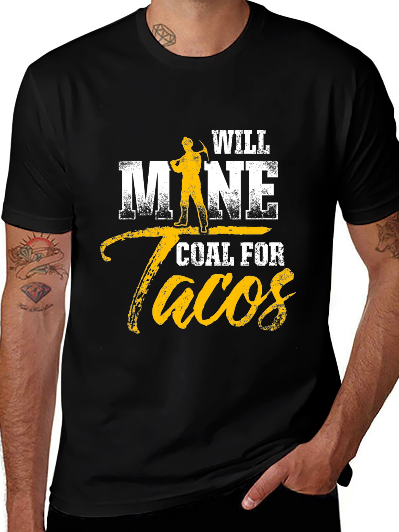 Will Mine Coal For Tacos Funny T-Shirt