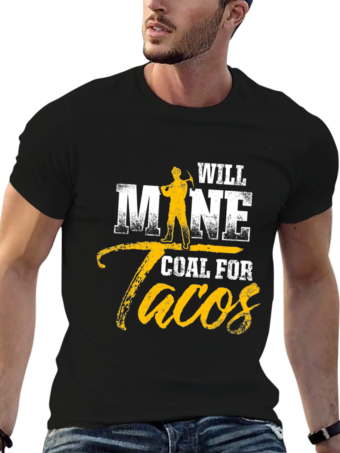 Will Mine Coal For Tacos Funny T-Shirt
