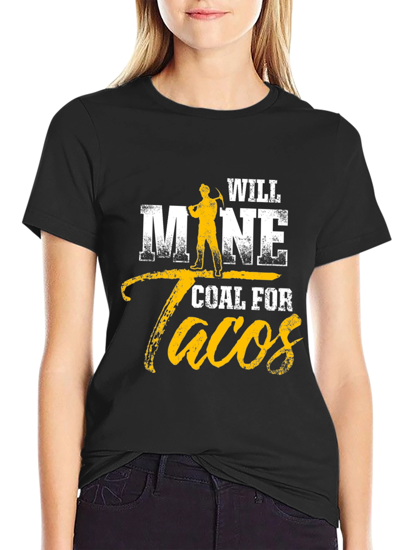 Will Mine Coal For Tacos Funny T-Shirt