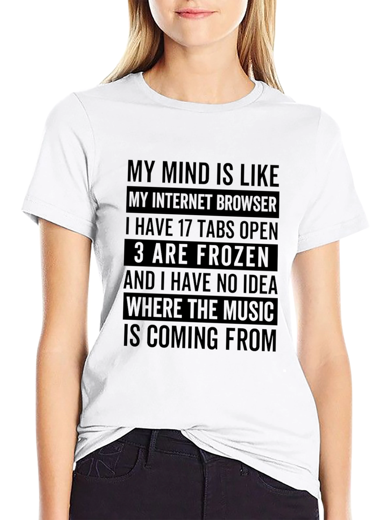 My Mind is Like My Internet Browser T-Shirt